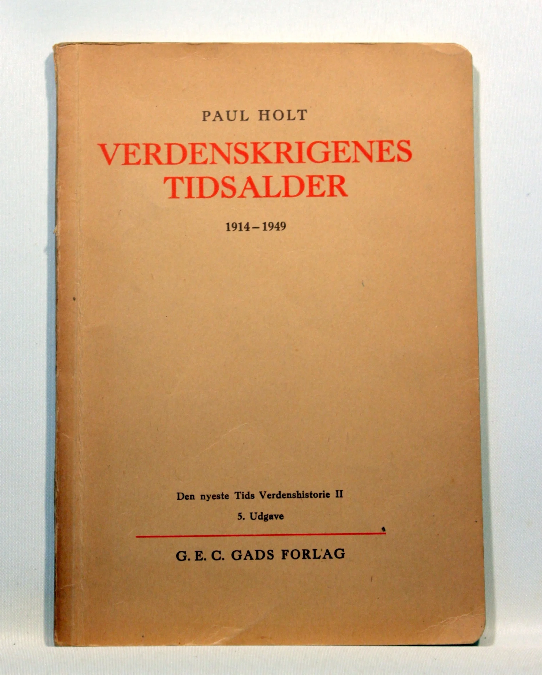 Verdenskrigenes tidsalder. 1914-1949