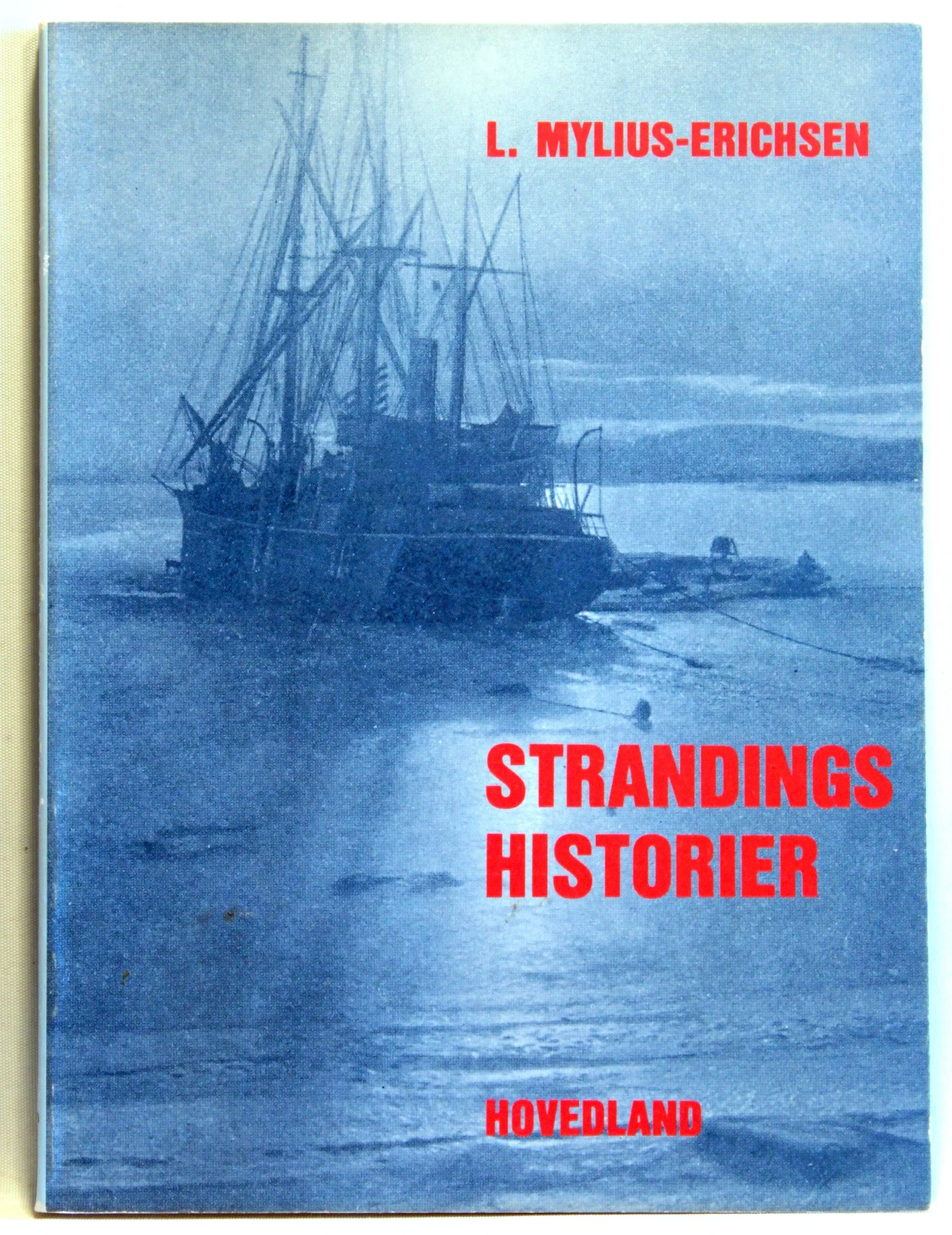 Strandingshistorier. Udvalgte fortælinger