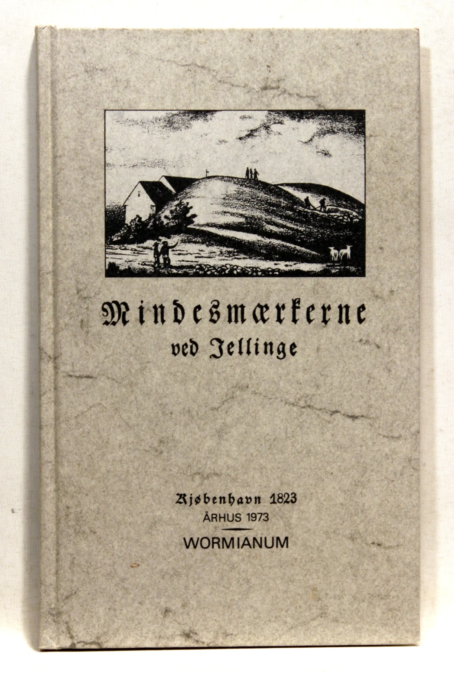 Efterretninger om Mindesmærkerne ved Jellinge
