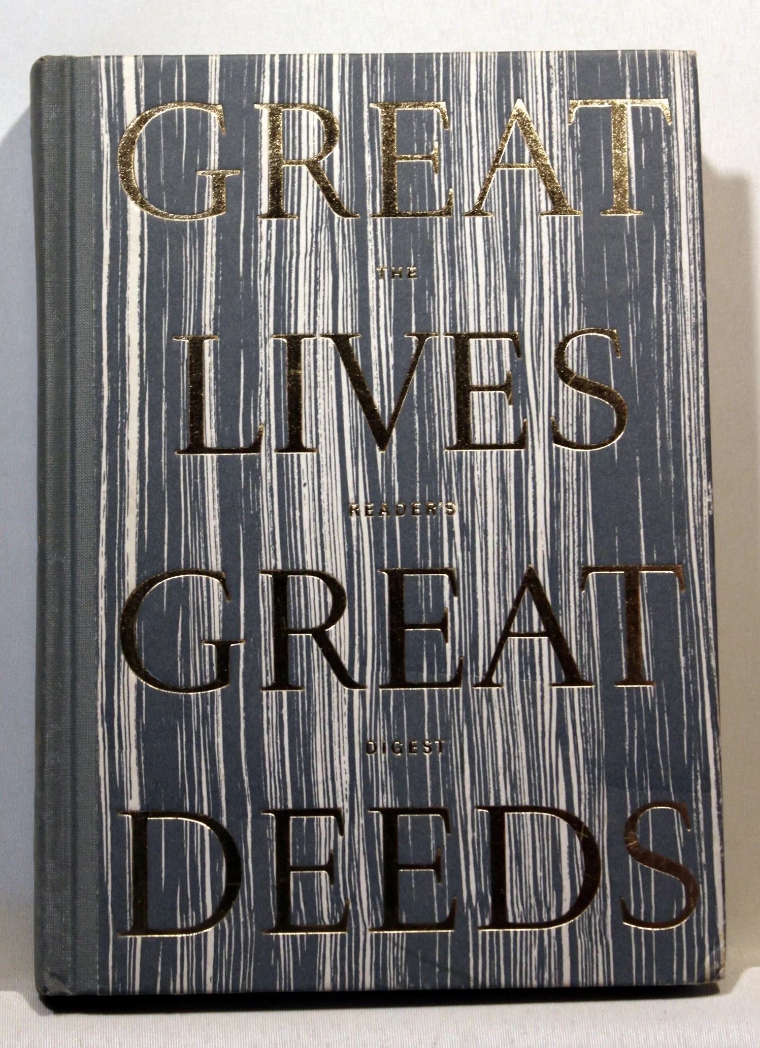 Great lives, great deeds