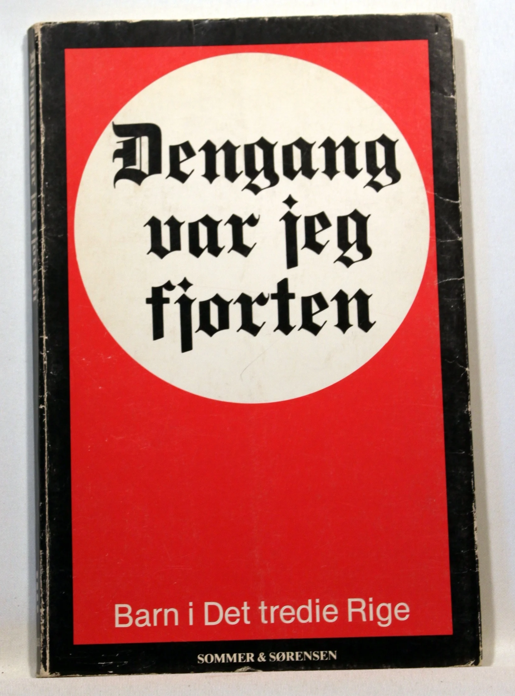 Dengang var jeg fjorten. Barn i Det tredie Rige