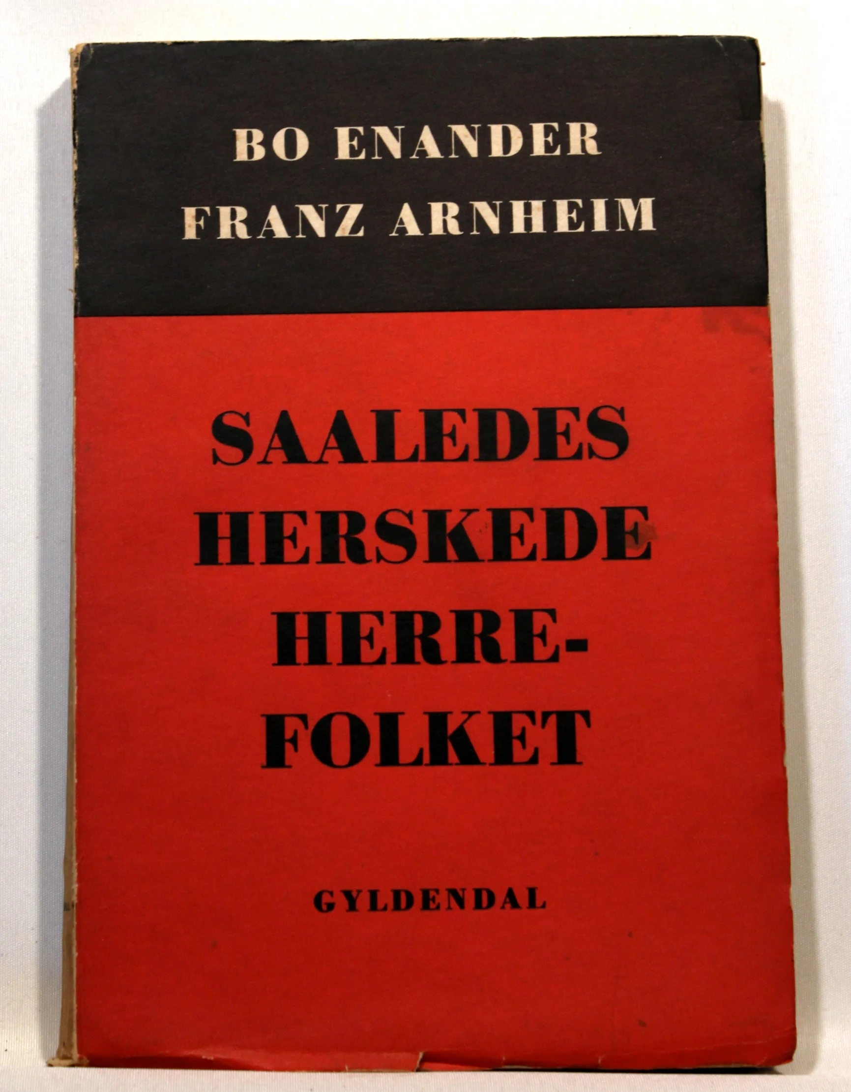 Saaledes herskede herrefolket