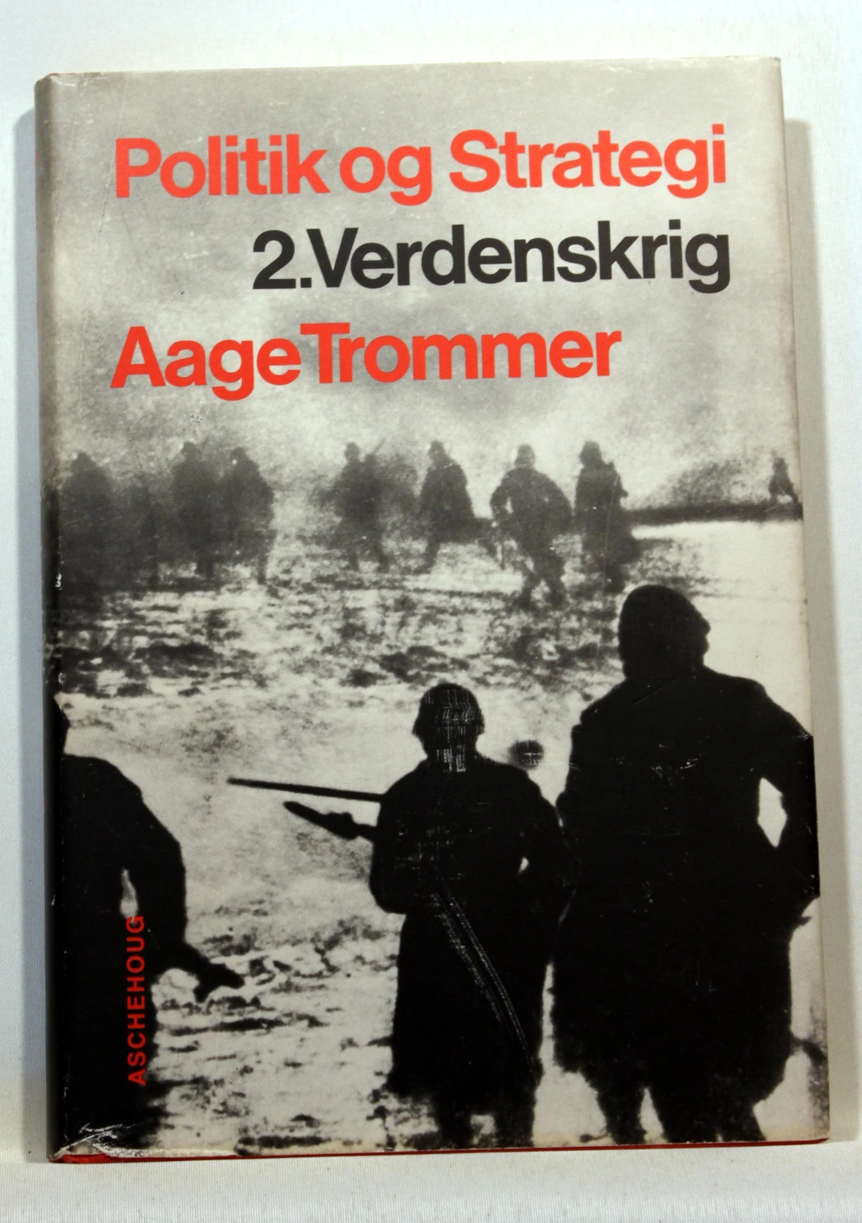 Politik og strategi. 2.verdenskrig