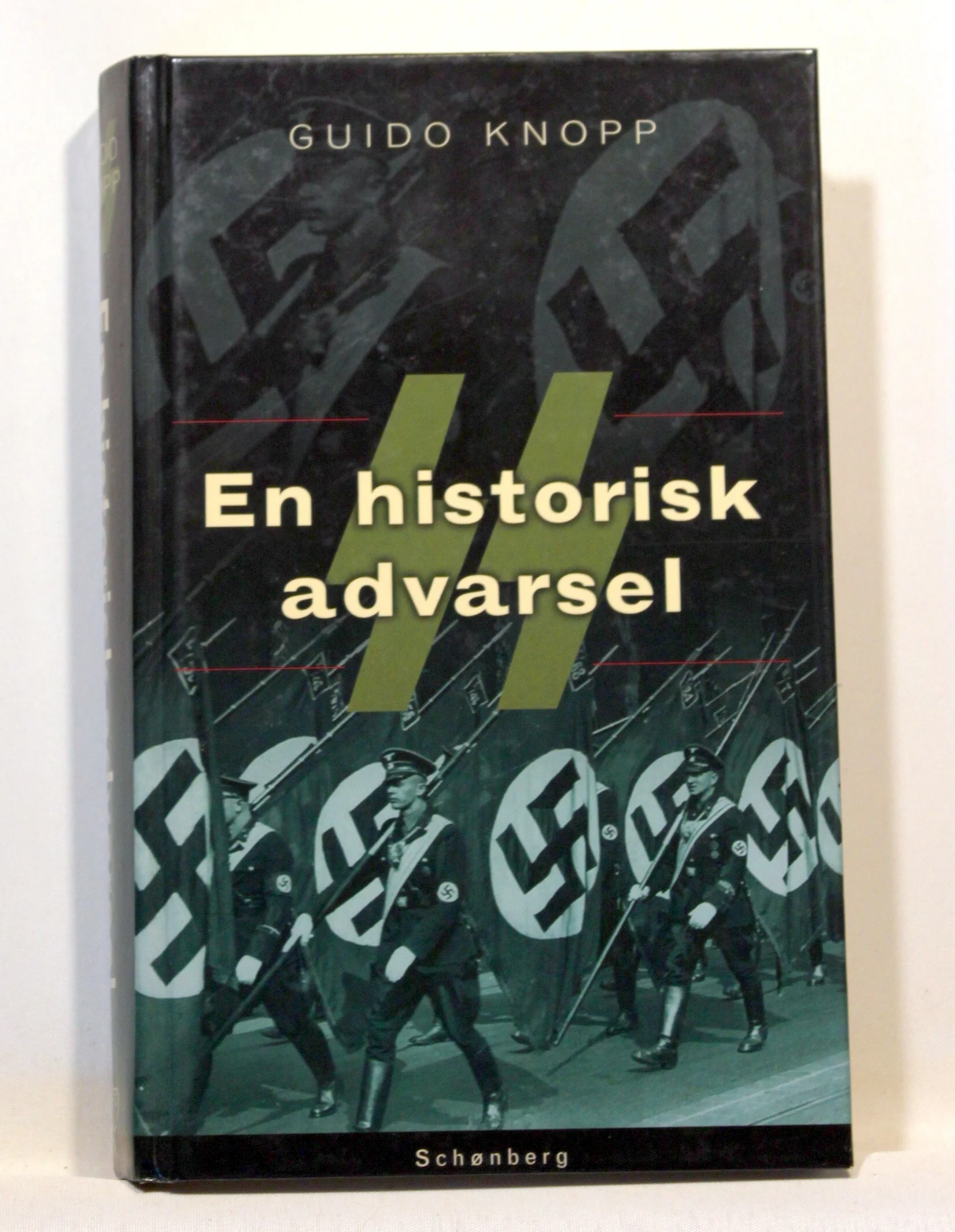SS. En historisk advarsel