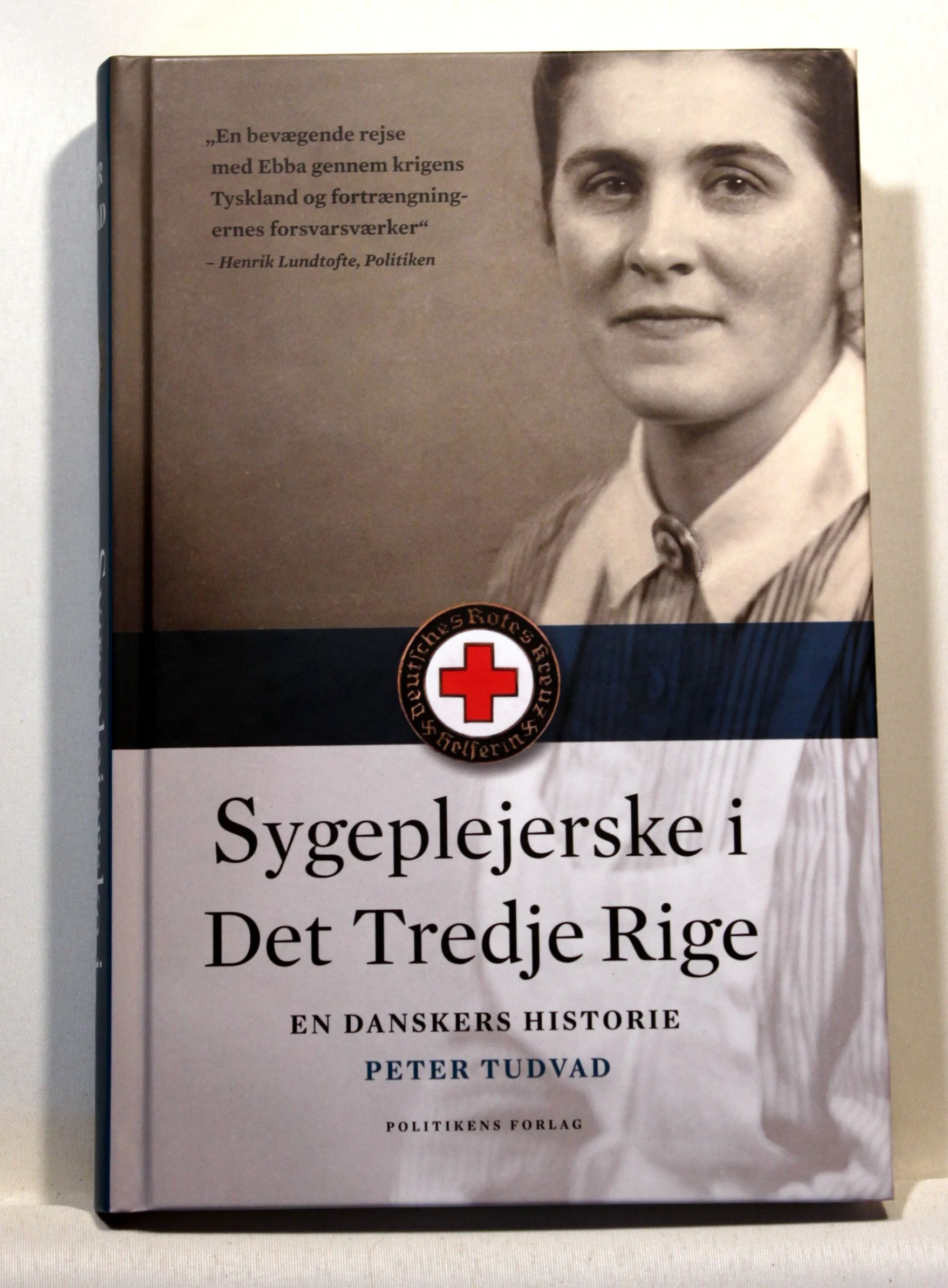 Sygeplejerske i Det Tredje Rige. En danskers historie