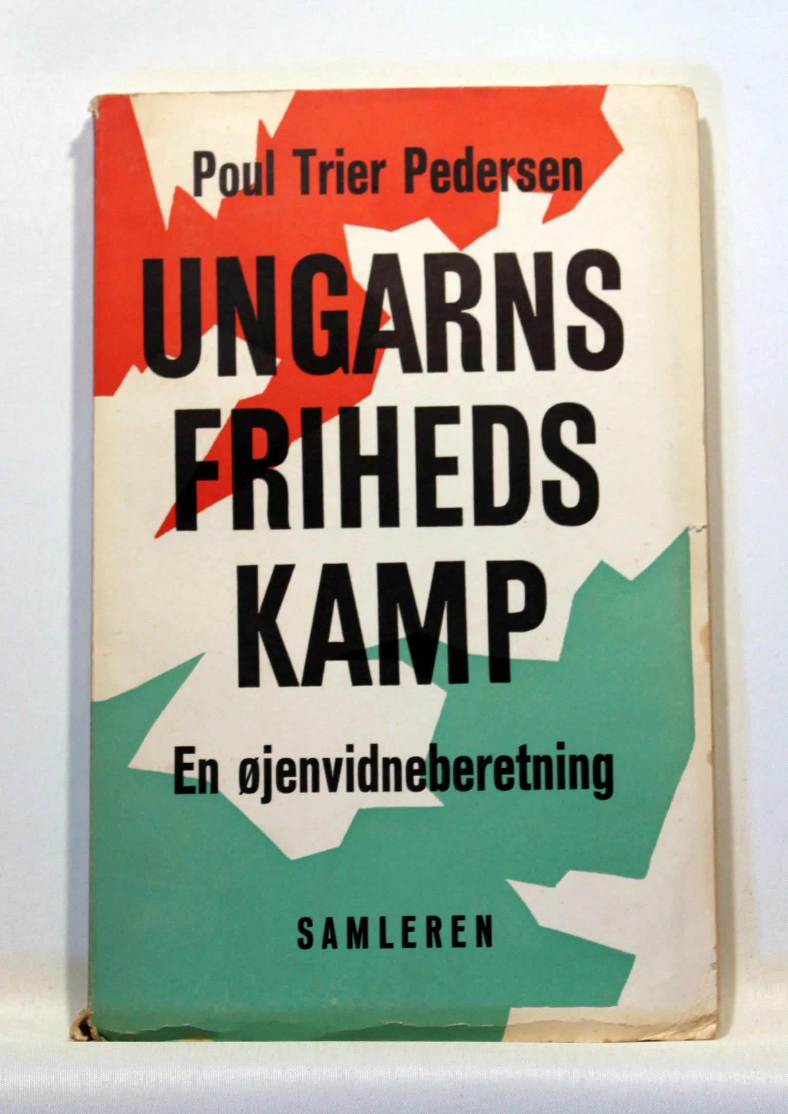 Ungarns frihedskamp. En øjenvidneberetning