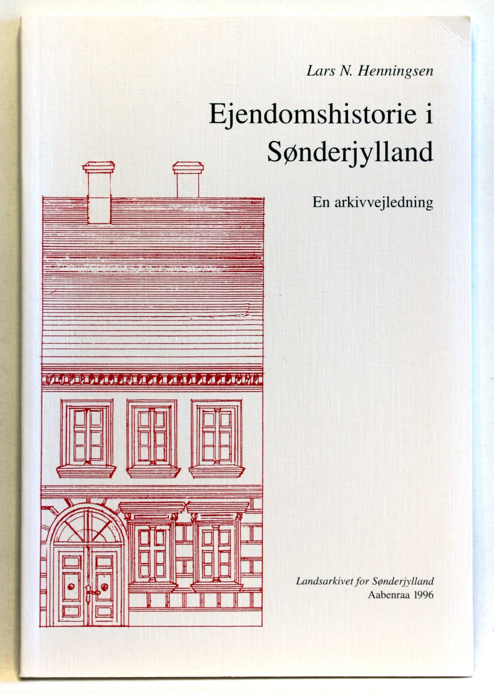 Ejendomshistorie i Sønderjylland. En arkivvejledning
