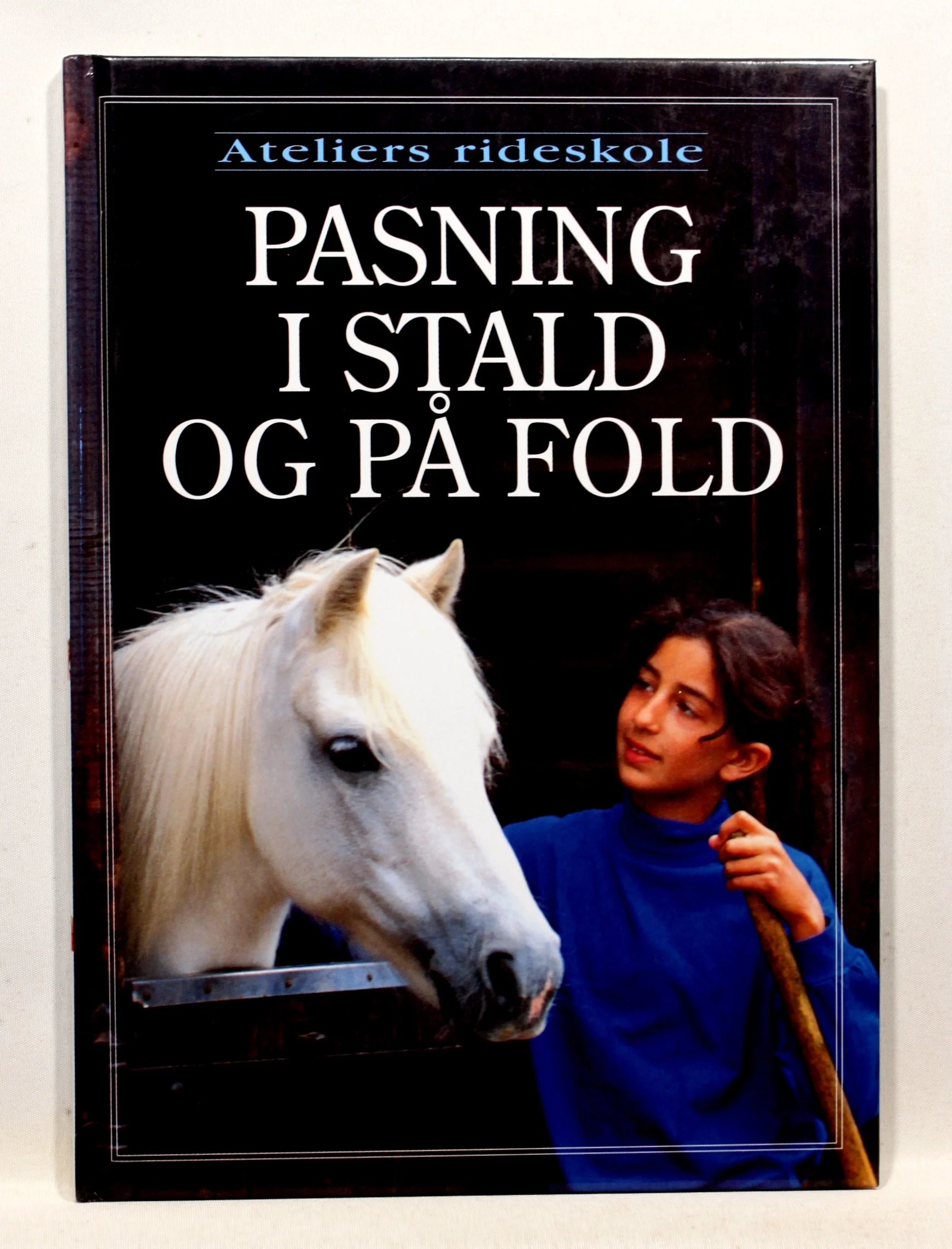 Pasning i stald og på fold