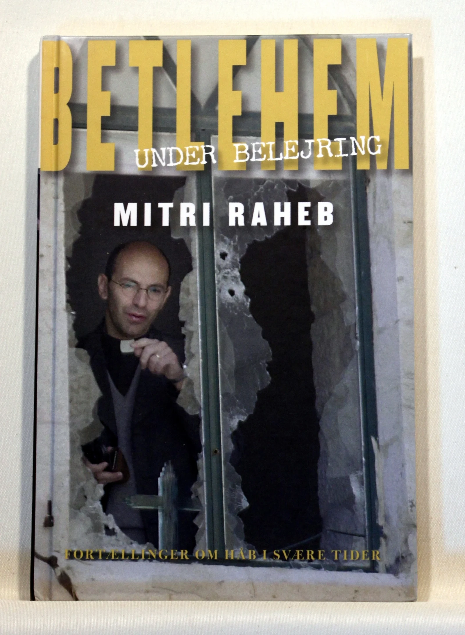 Betlehem under belejring – Fortællinger om håb i svære tider