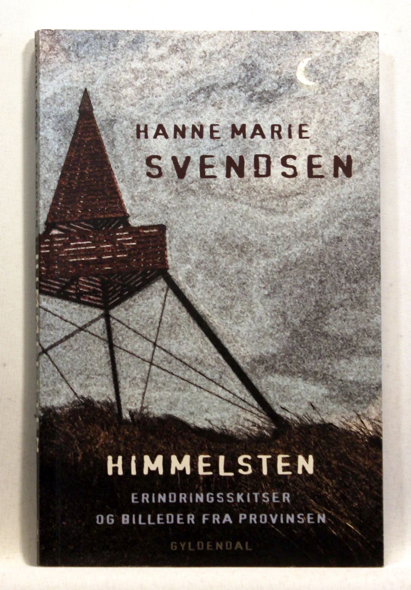 Himmelsten. Erindringsskitser og billeder fra provinsen