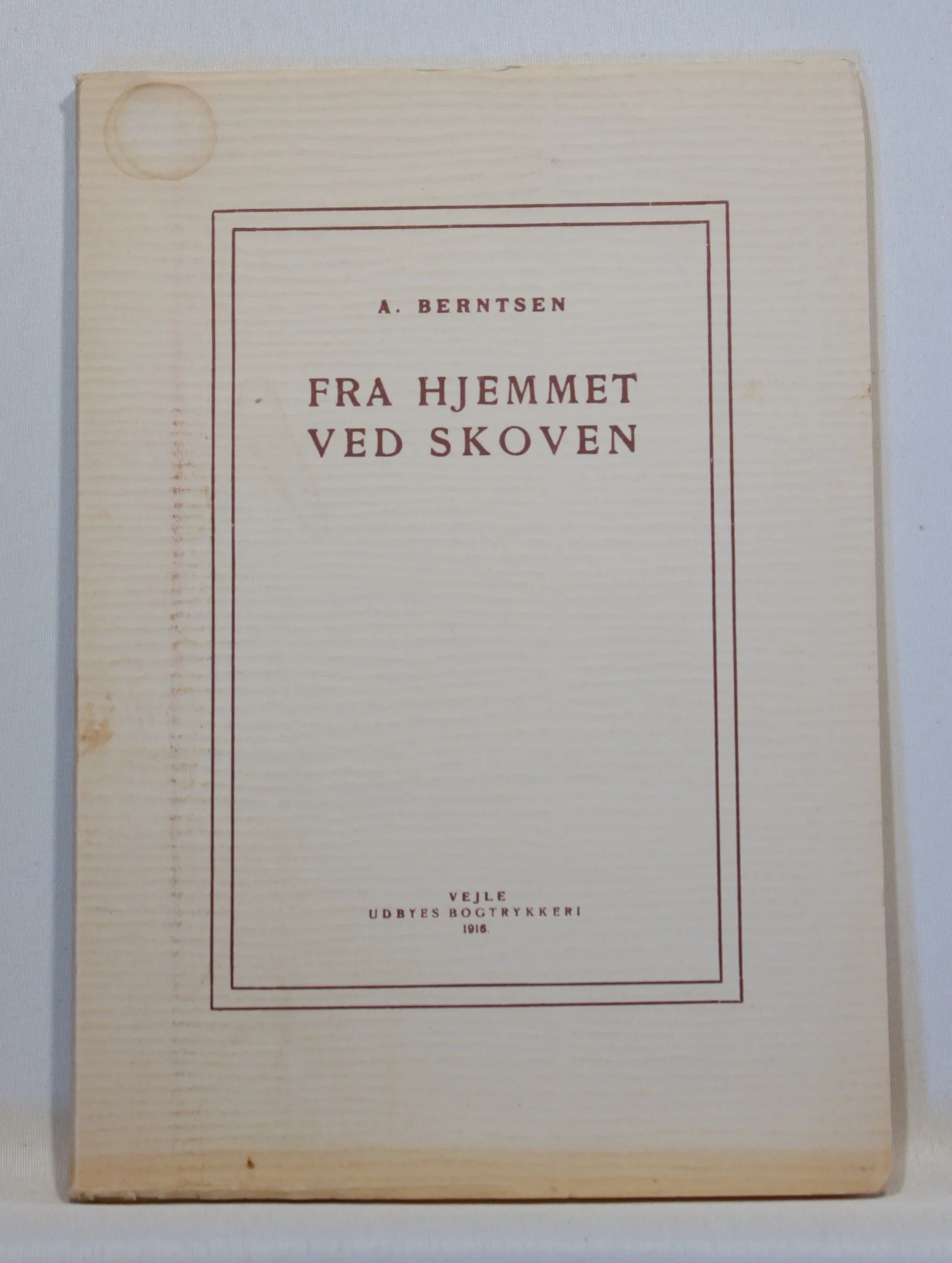 Fra Hjemmet ved Skoven