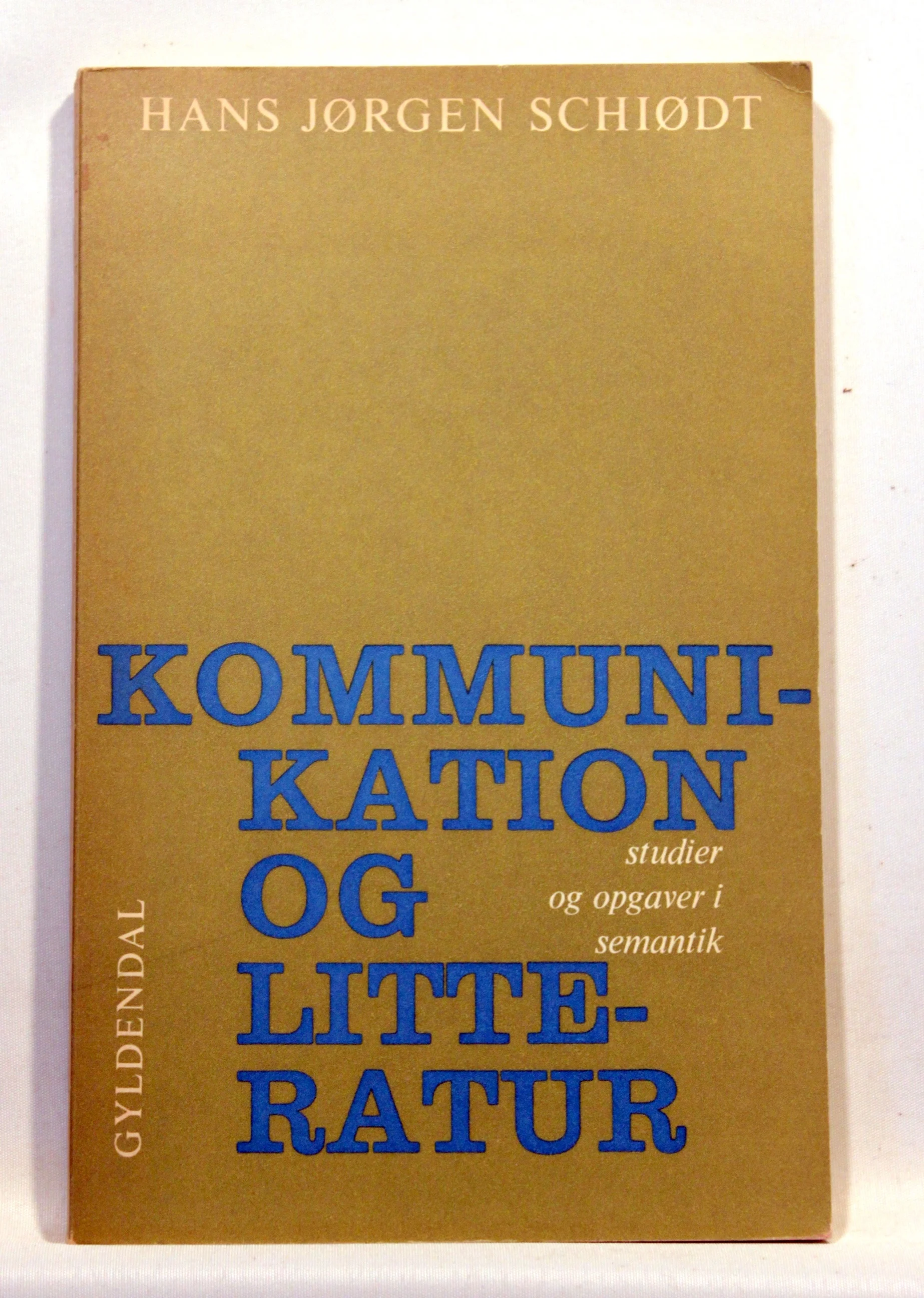 Kommunikation og litteratur. Studier og opgaver i semantik