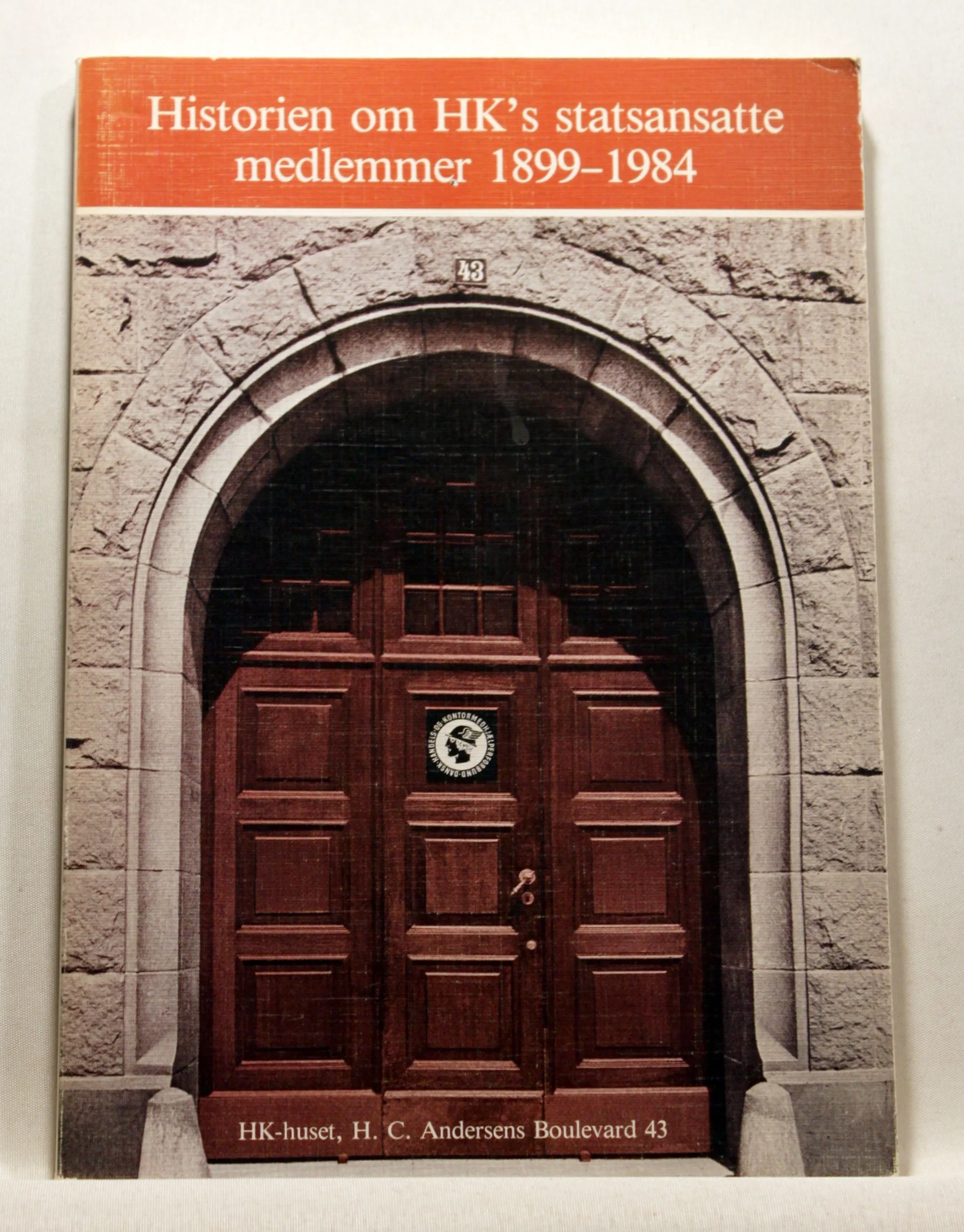 Historien om HK´s statsansatte medlemmer 1899-1984