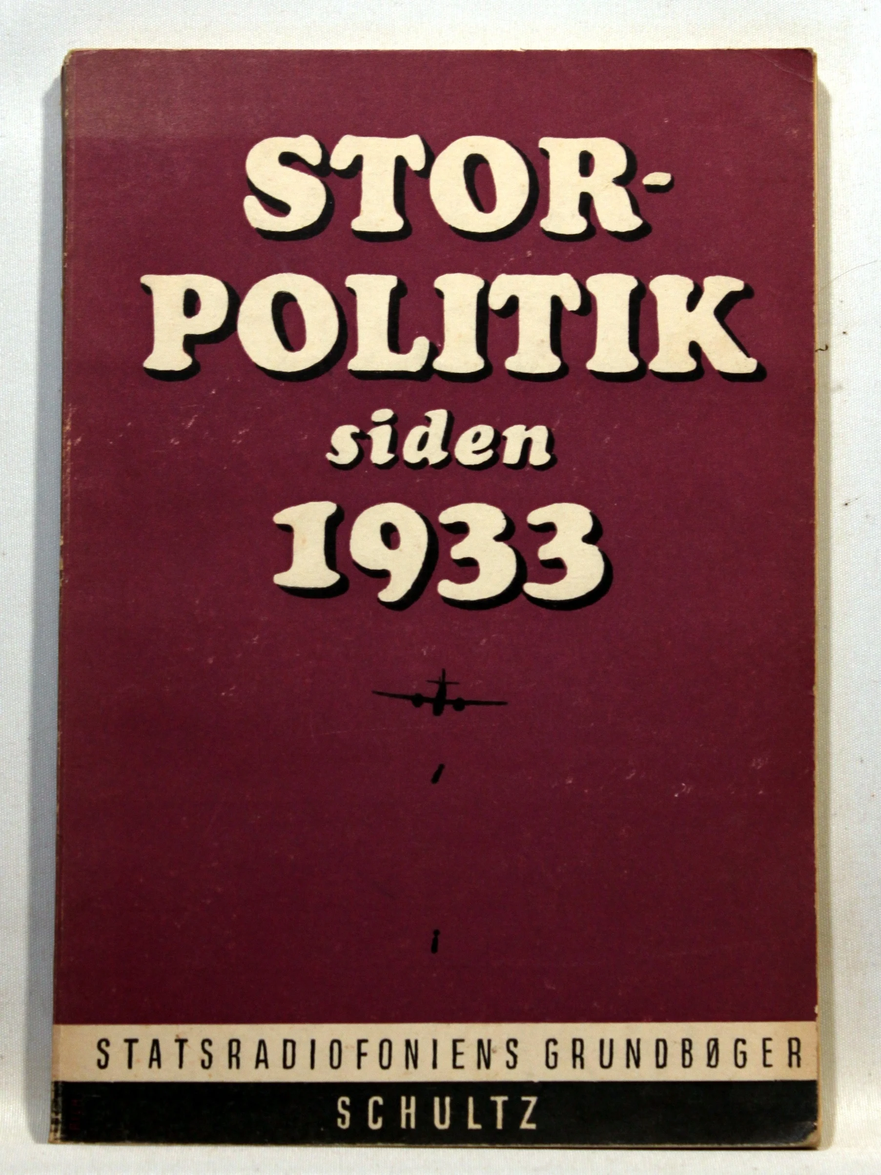 Storpolitik siden 1933