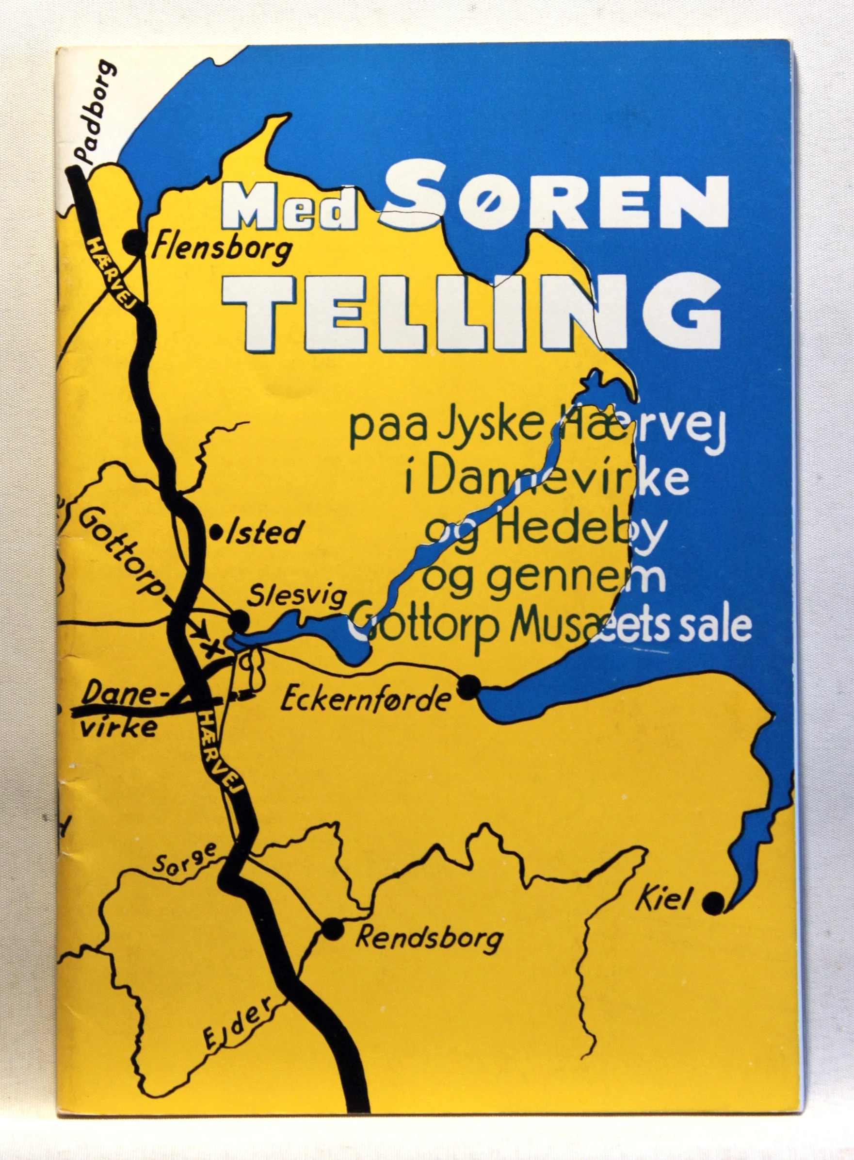 Med Søren Telling paa Jyske Hærvej i Dannevirke og Hedeby og gennem Gottorp Musæets sale