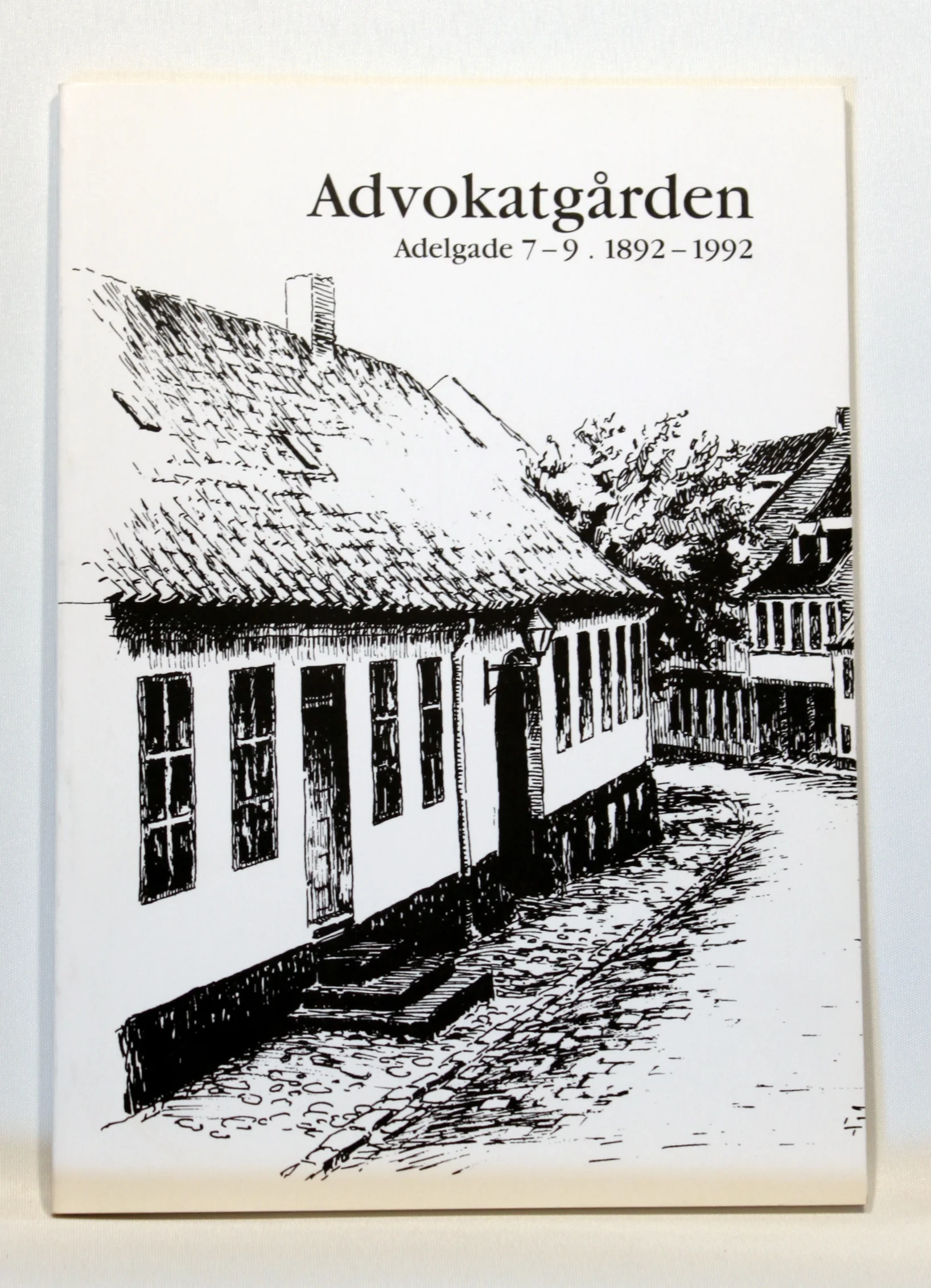 Advokatgården – Adelgade 7-9 1892-1992
