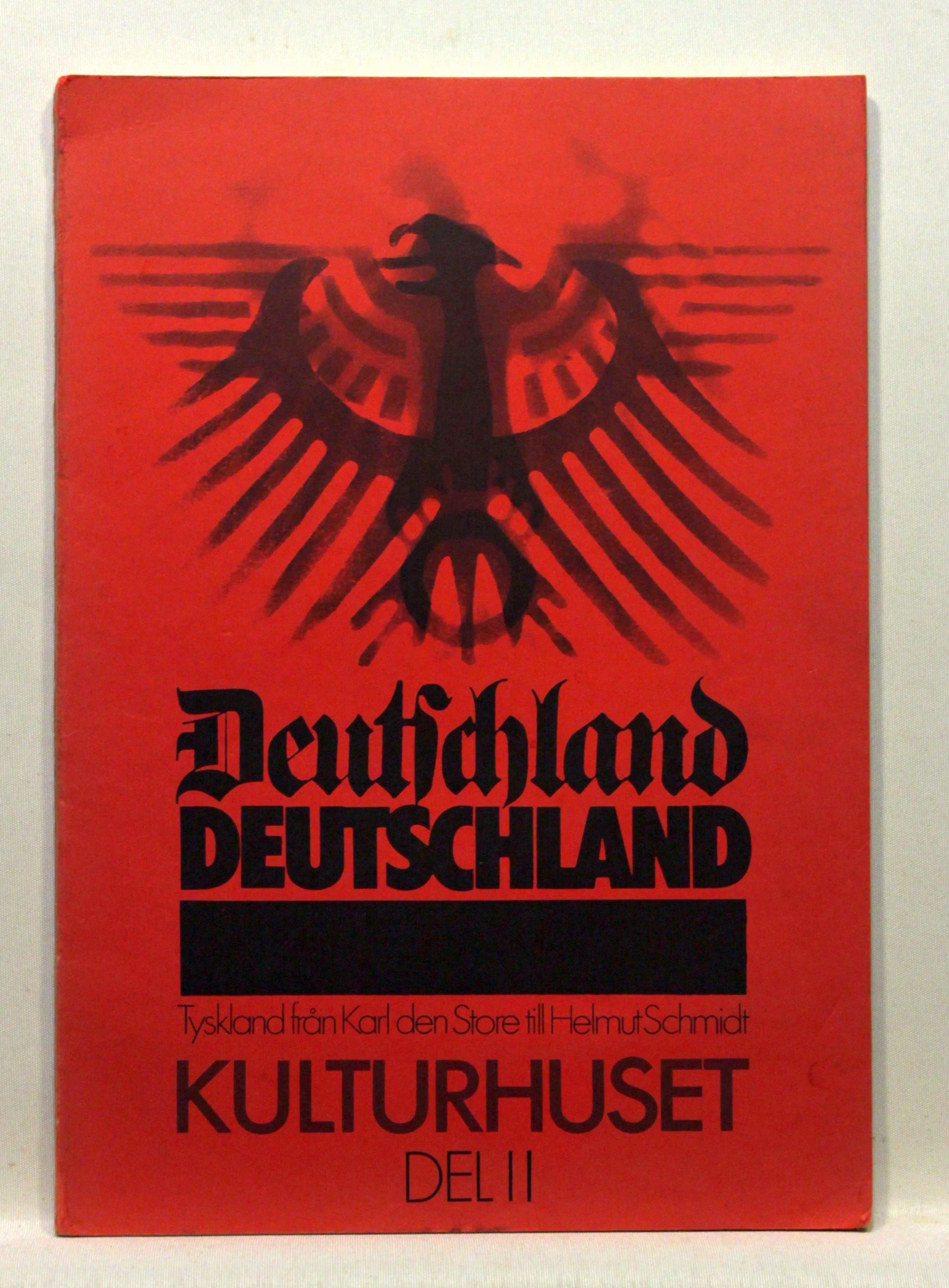 Deutschland Deutschland Tyskland från Karl Den Store till Helmut Schmidt