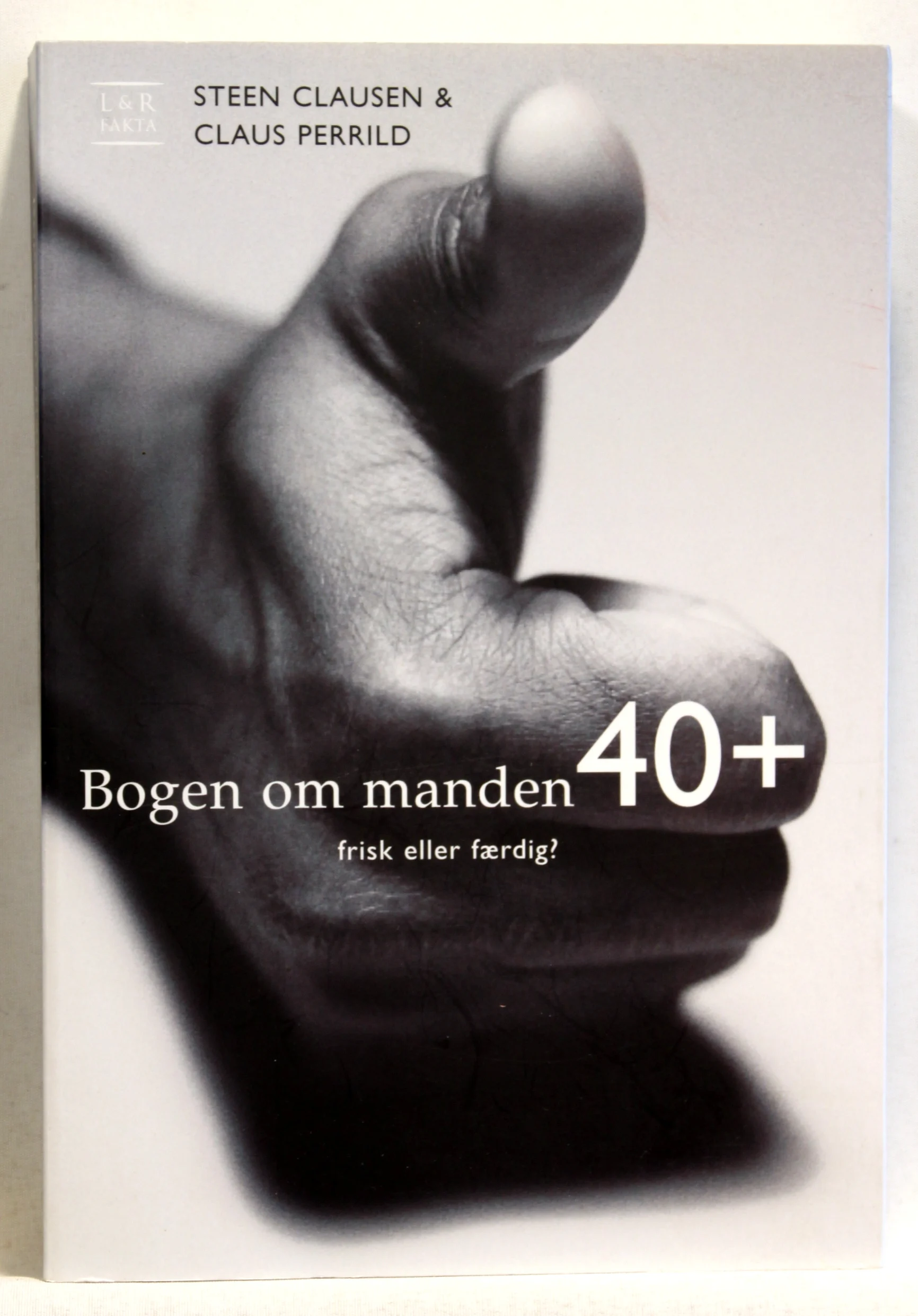 Bogen om manden 40+ – frisk eller færdig?