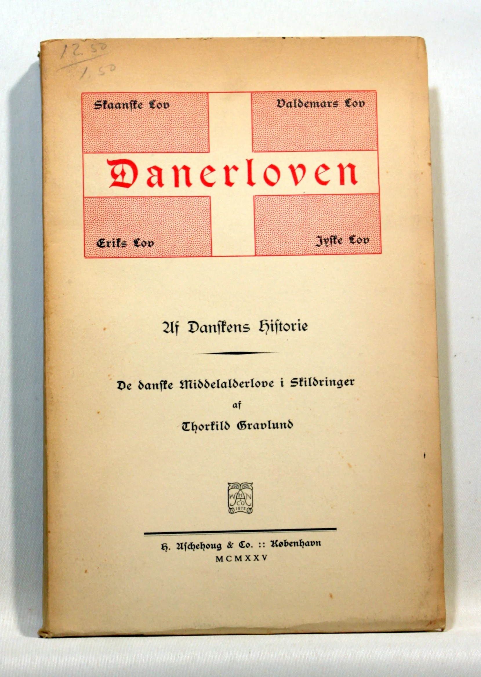 Danerloven. De danske Middelalderlove i Skildringer