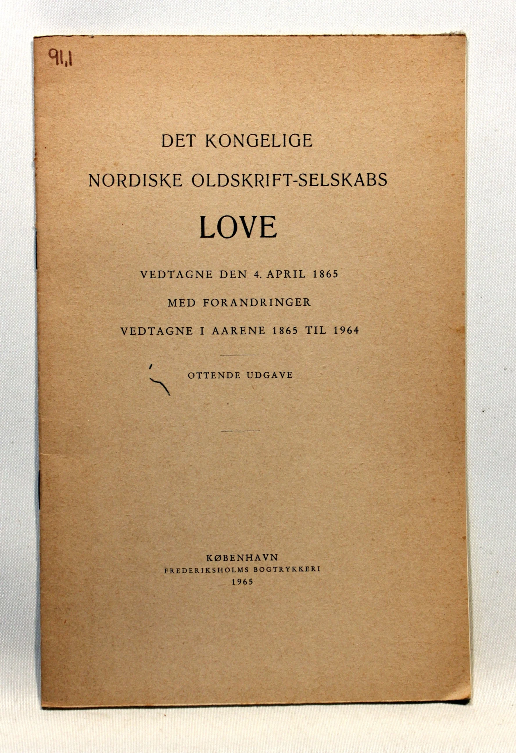Det Kongelige Nordiske Oldskrift-Selskabs Love