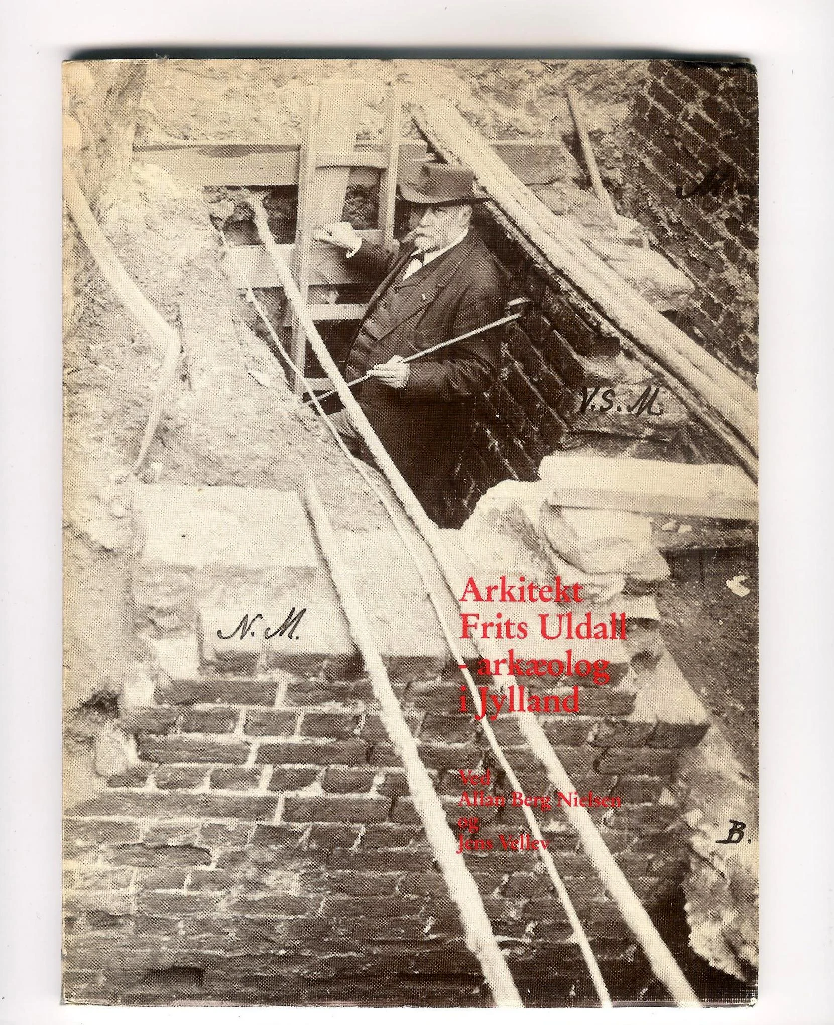 Arkitekt Frits Uldall – arkæolog i Jylland