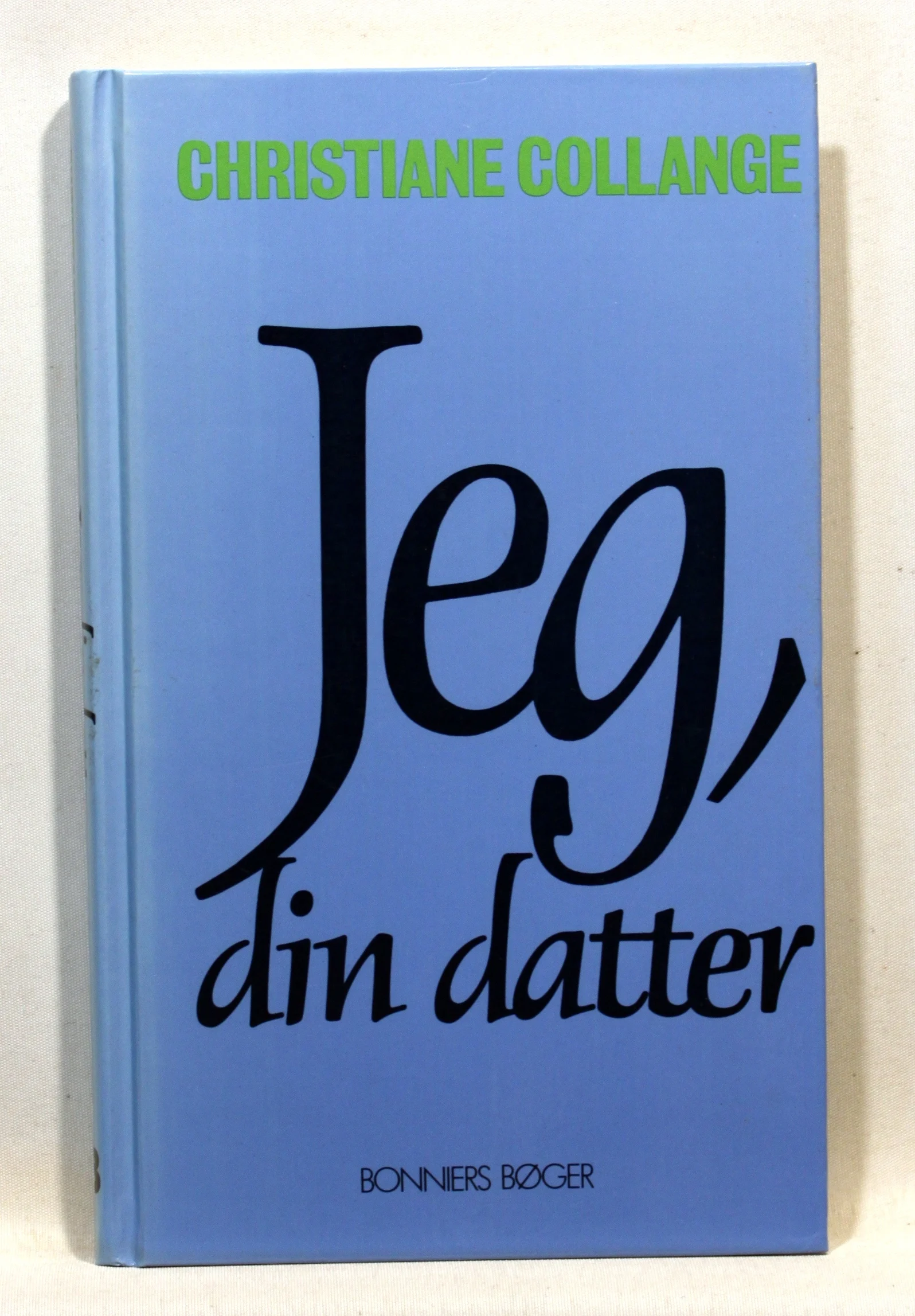 Jeg, din datter