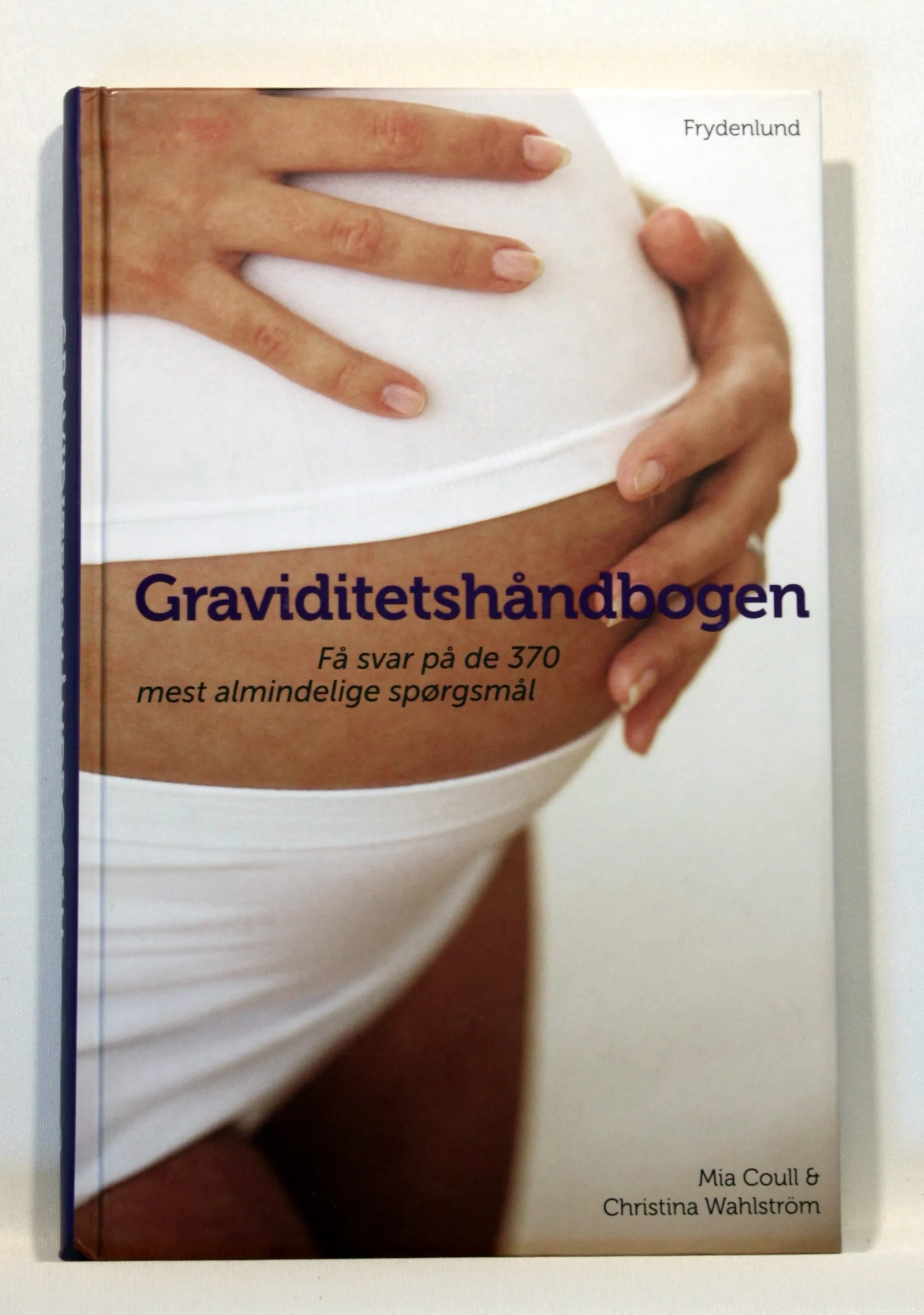 Graviditetshåndbogen – få svar på de 370 mest almindelige spørgsmål
