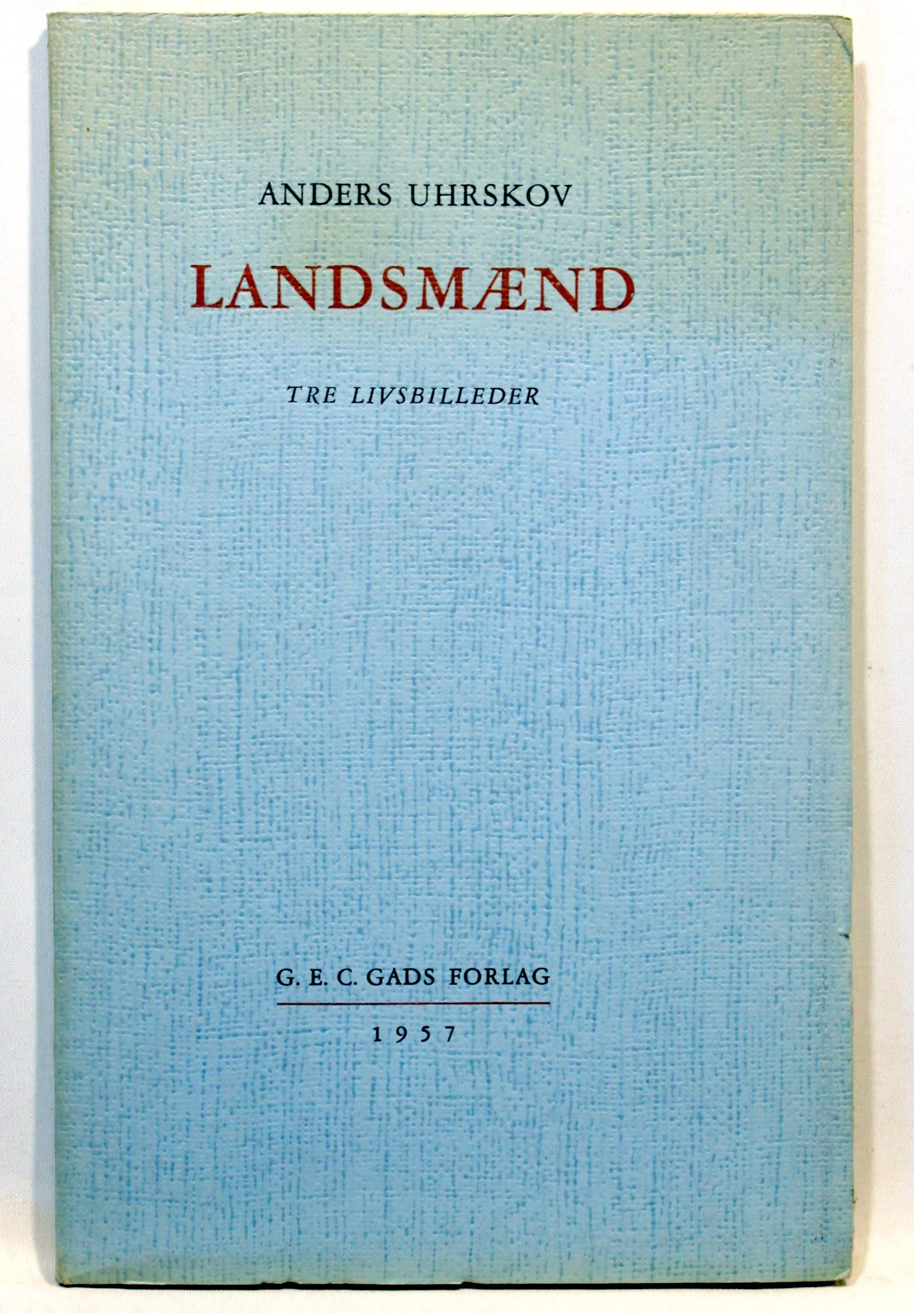 Landsmænd. Tre livsbilleder