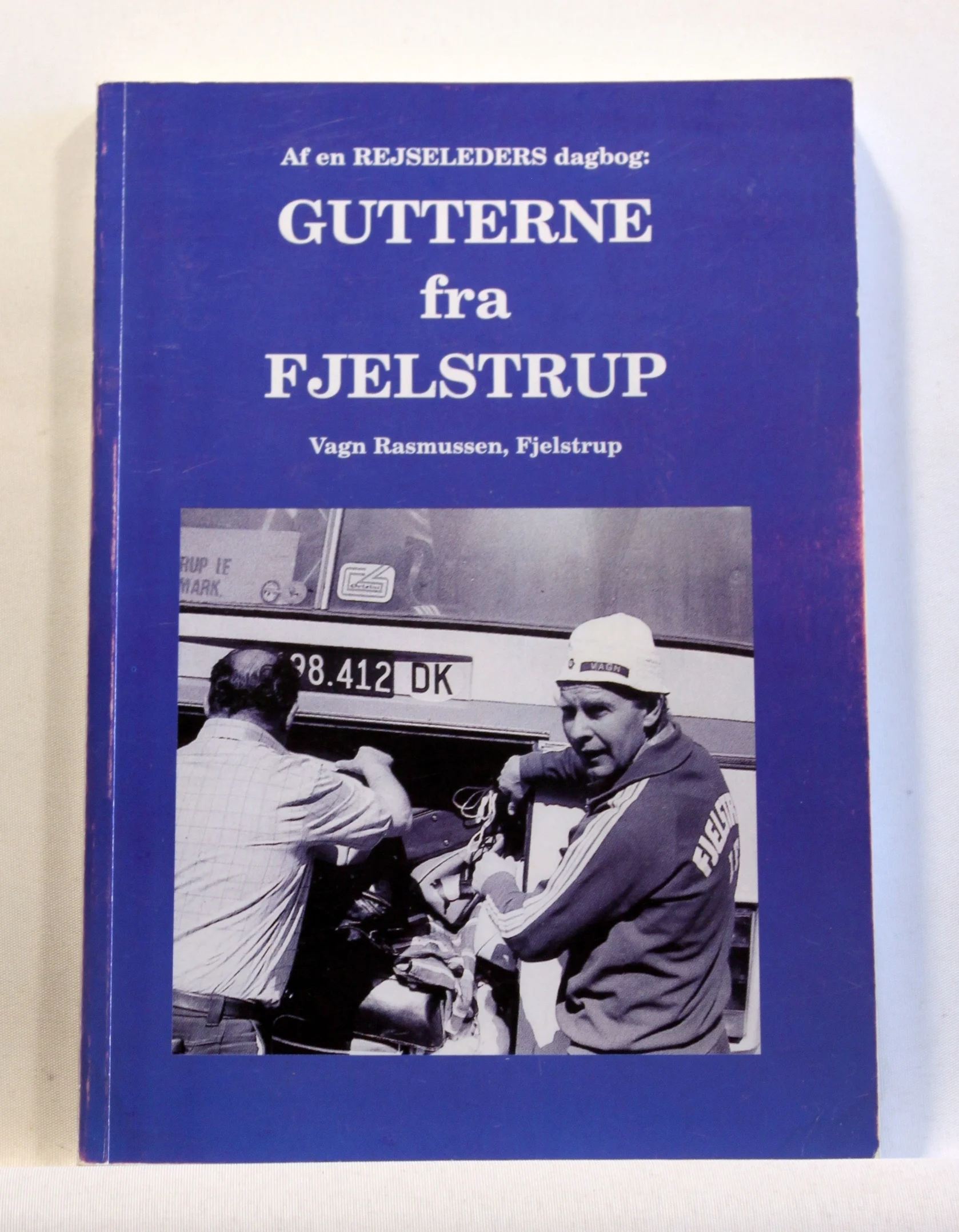 Af en rejseleders dagbog: Gutterne fra Fjelstrup