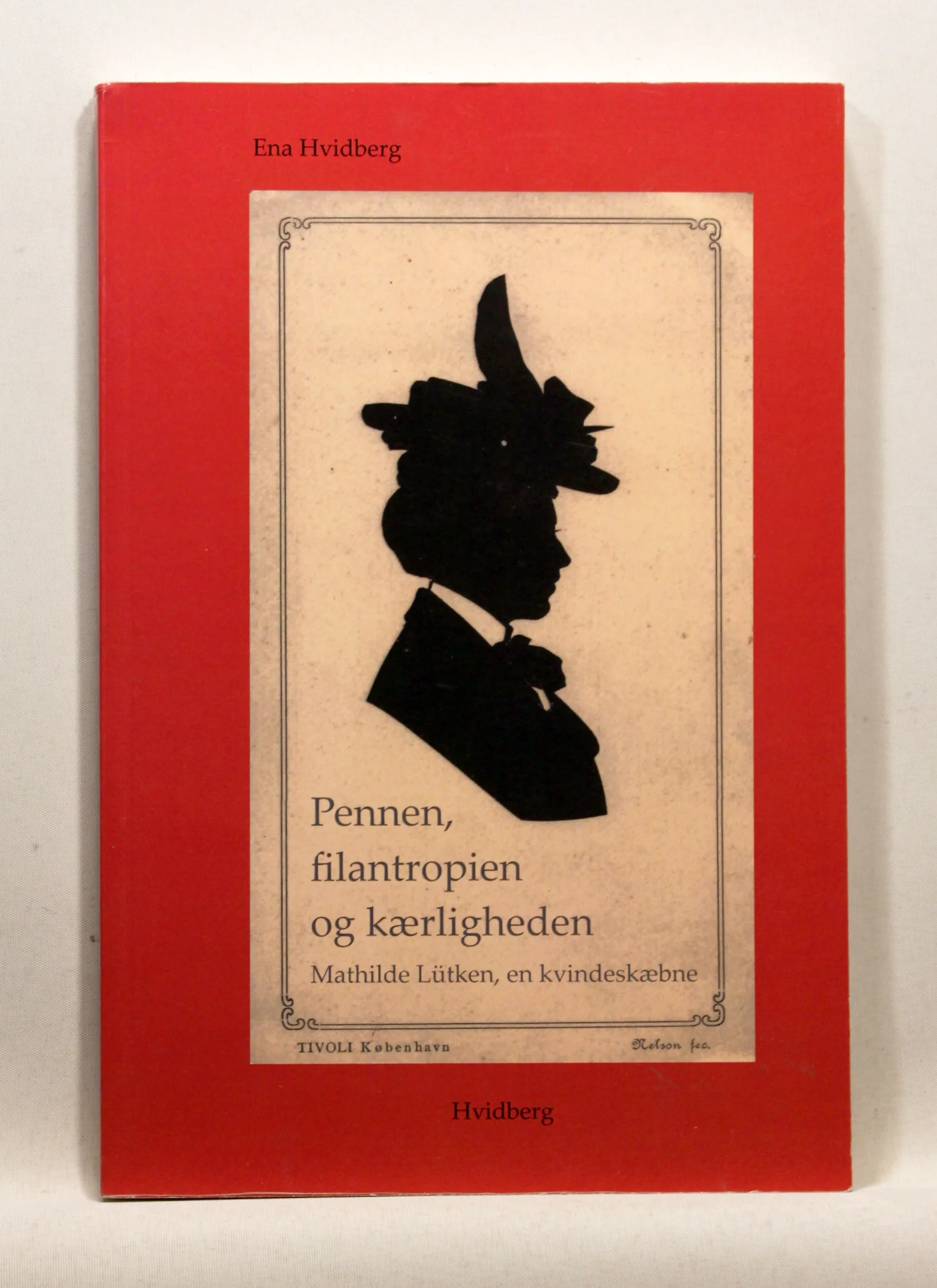 Pennen, filantropien og kærligheden. Mathilde Lütken, en kvindeskæbne