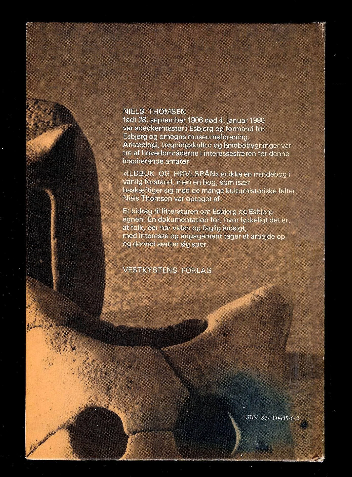 Ildbuk & høvlspån. En bog om Niels Thomsen, amatør og inspirator