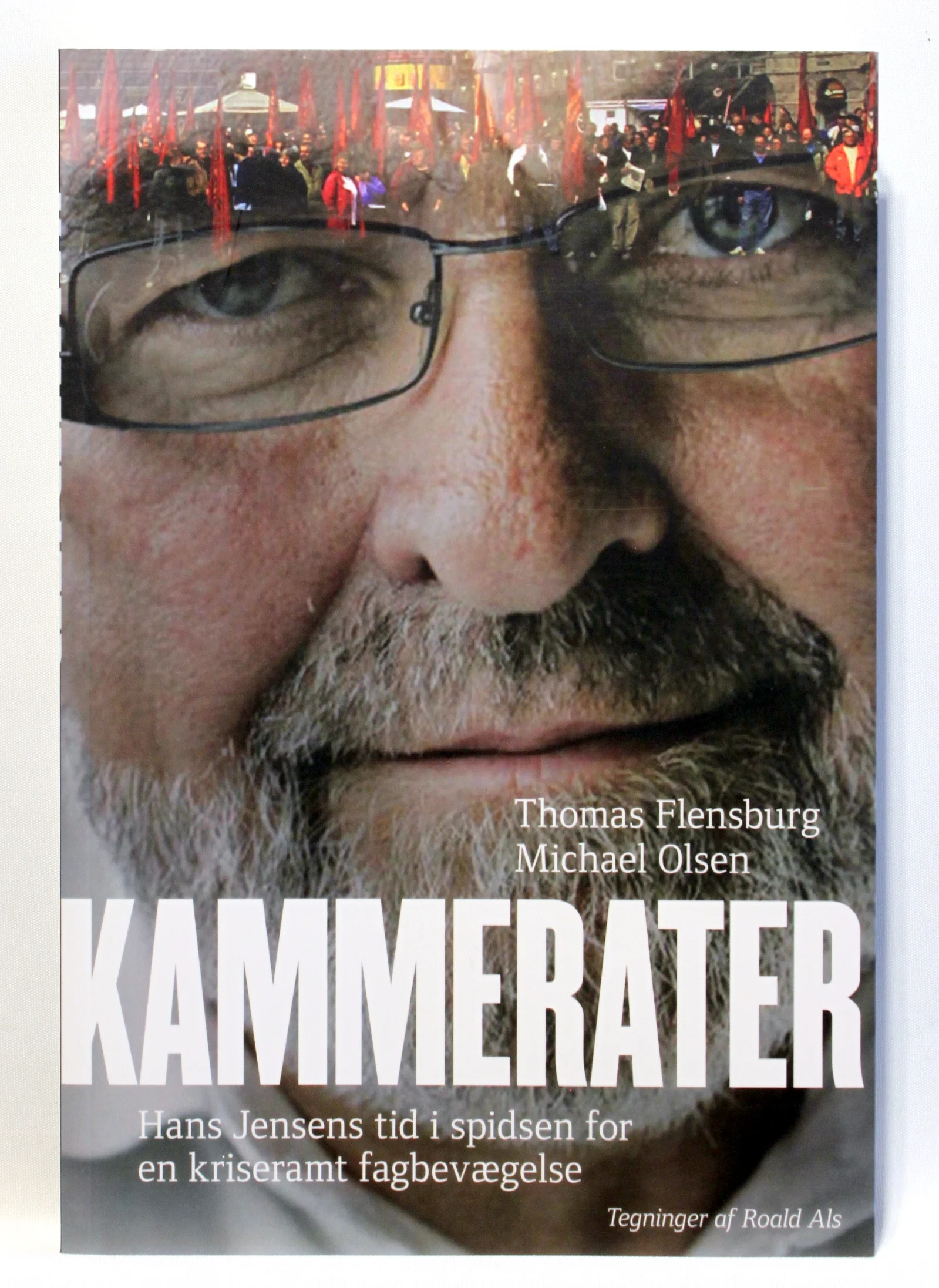 Kammerater – en beretning om en fagbevægelse i krise