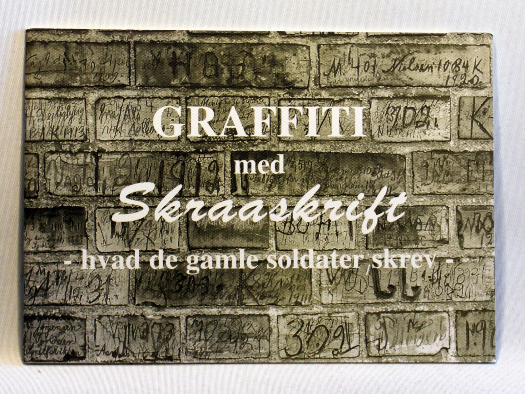 Graffiti med skraaskrift – hvad de gamle soldater skrev
