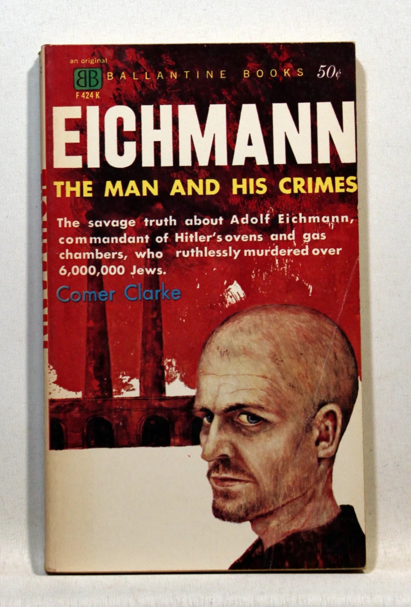 Eichmann The man and his crimes
