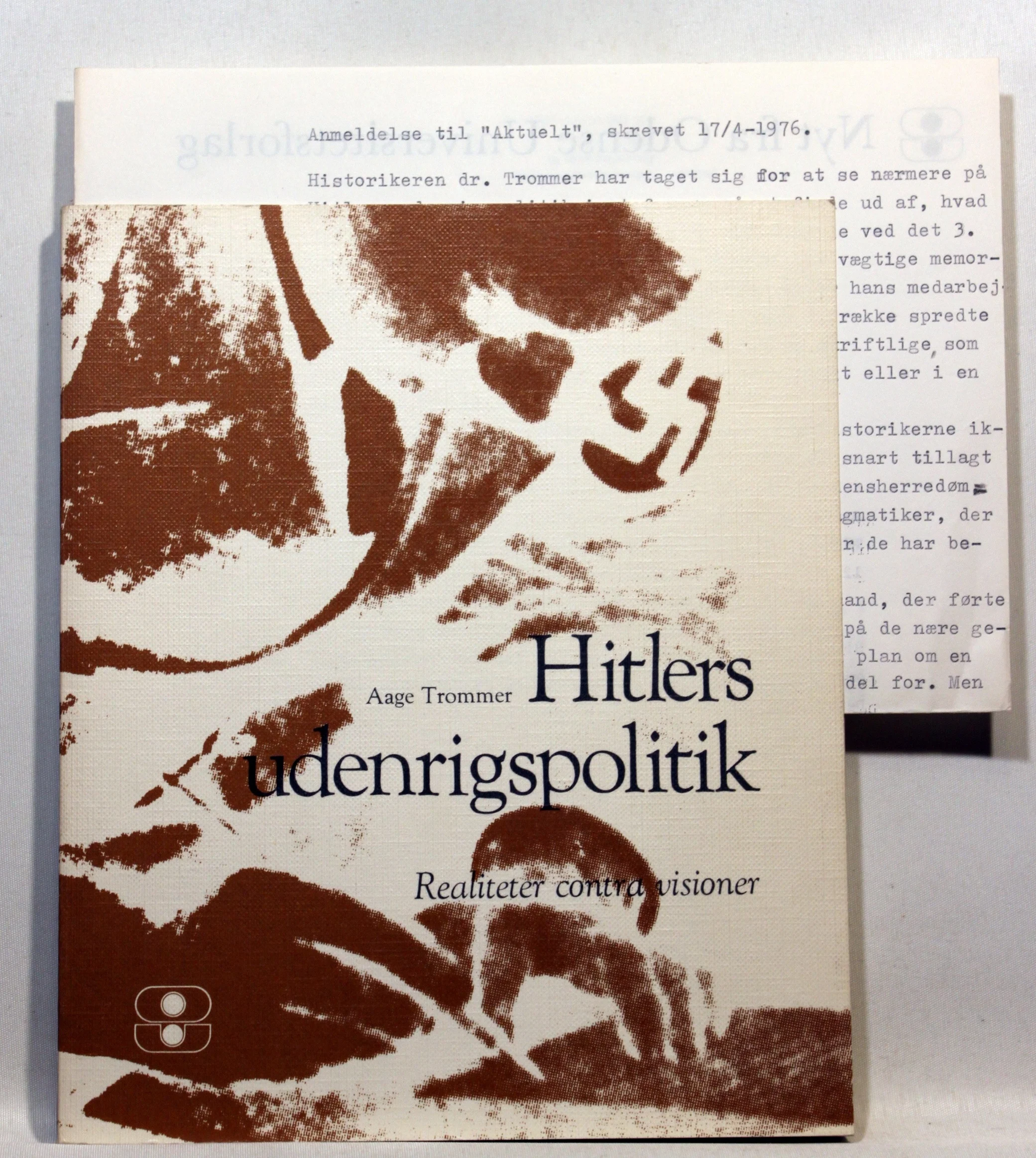 Hitlers udenrigspolitik. Realiteter contra visioner