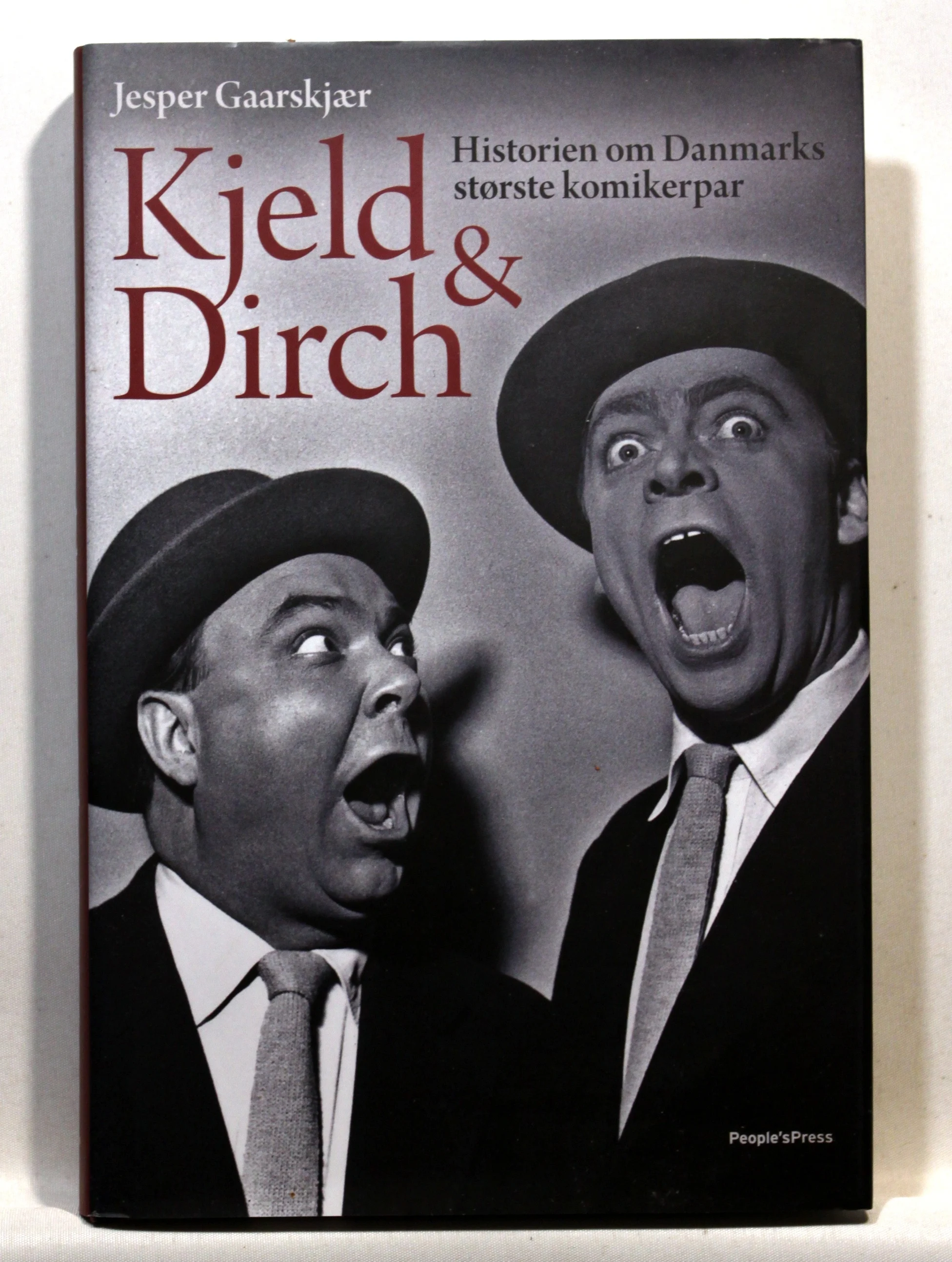 Kjeld & Dirch. Historien om Danmarks største komikerpar