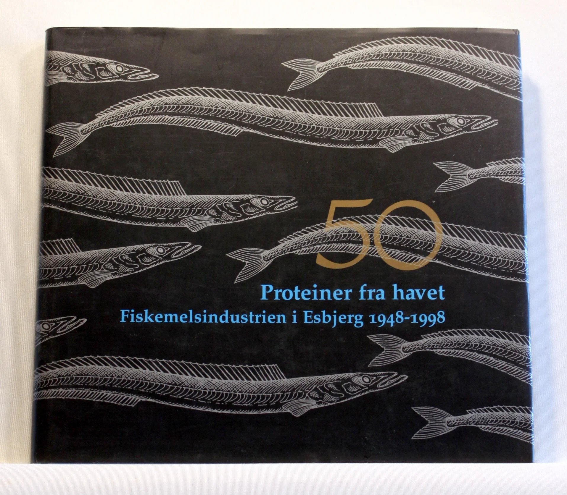 Proteiner fra havet – Fiskemelsindustrien i Esbjerg 1948-1998