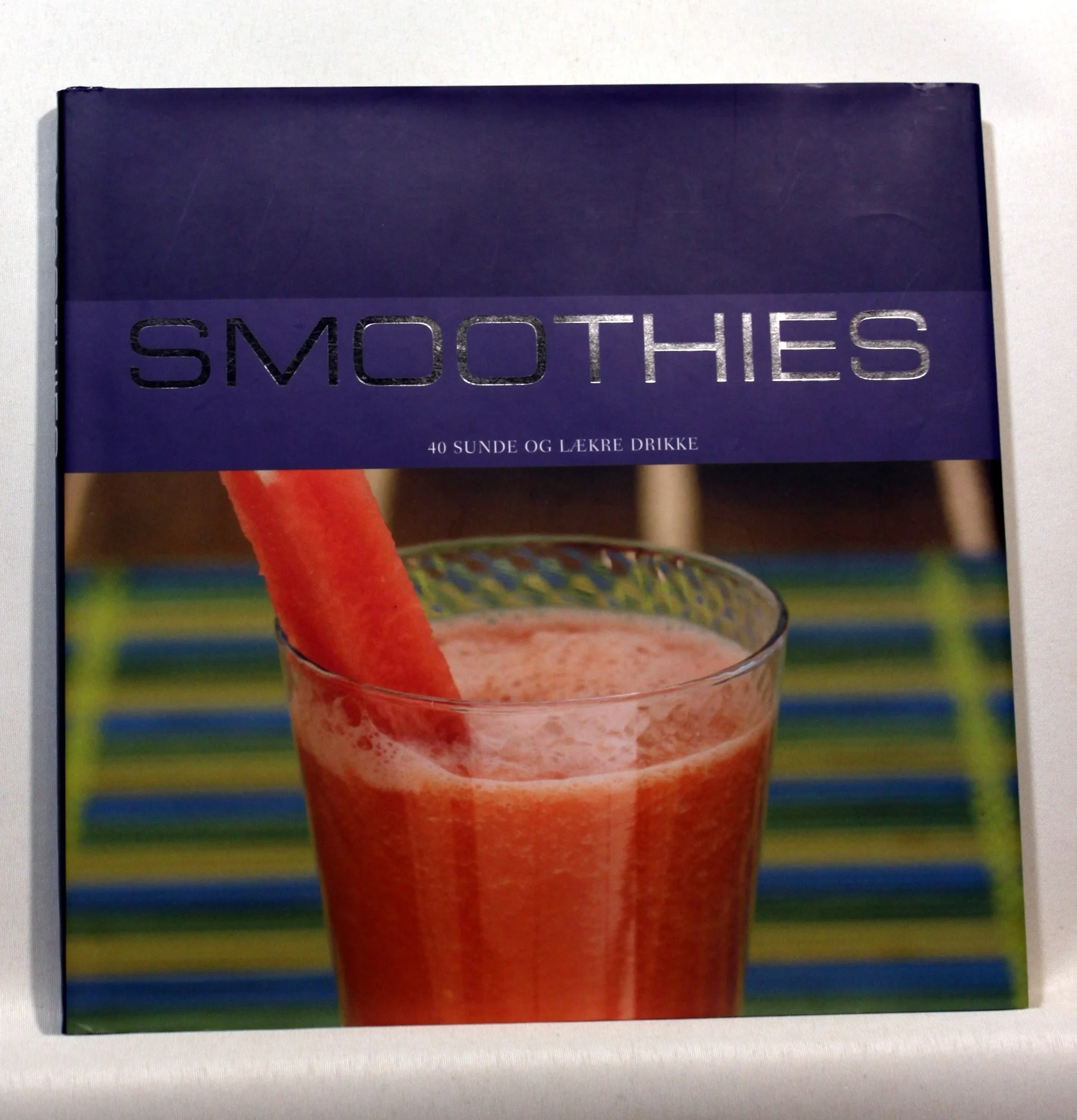 smoothies 40 sunde og lækre drikke