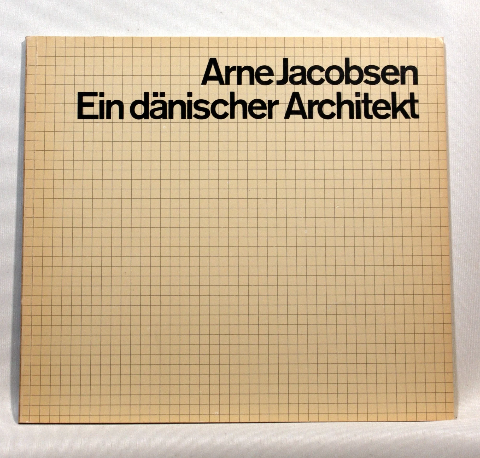 Arne Jacobsen. Ein dänischer Architekt