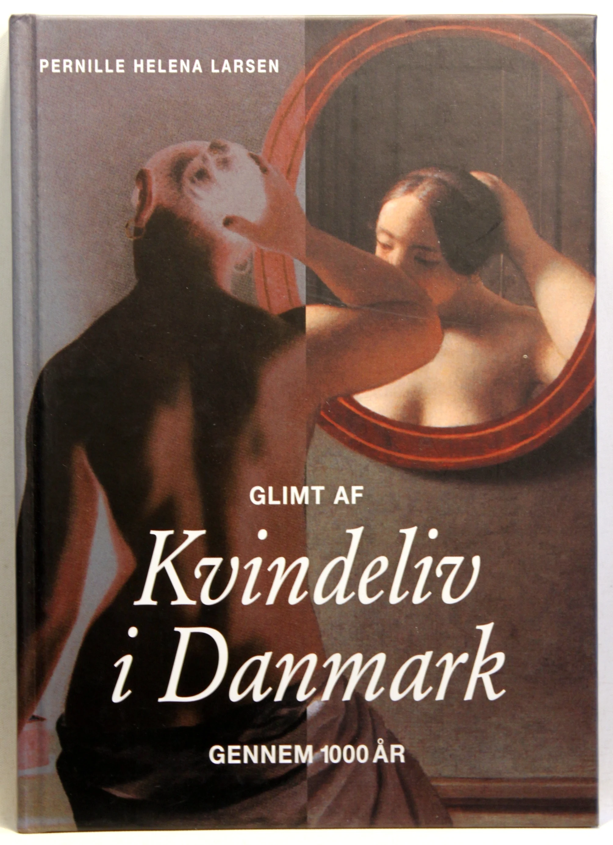 Glimt af kvindeliv i Danmark gennem 1000 år