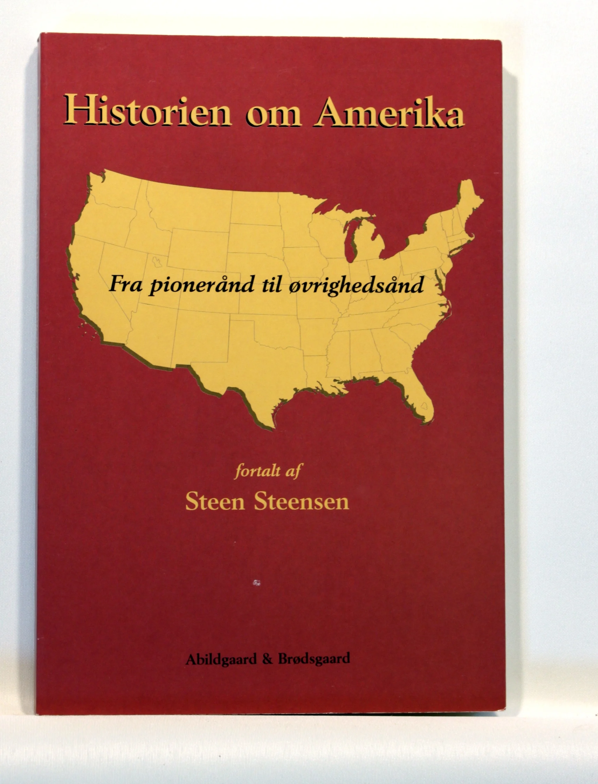 Historien om Amerika – Fra pionerånd til øvrighedsånd