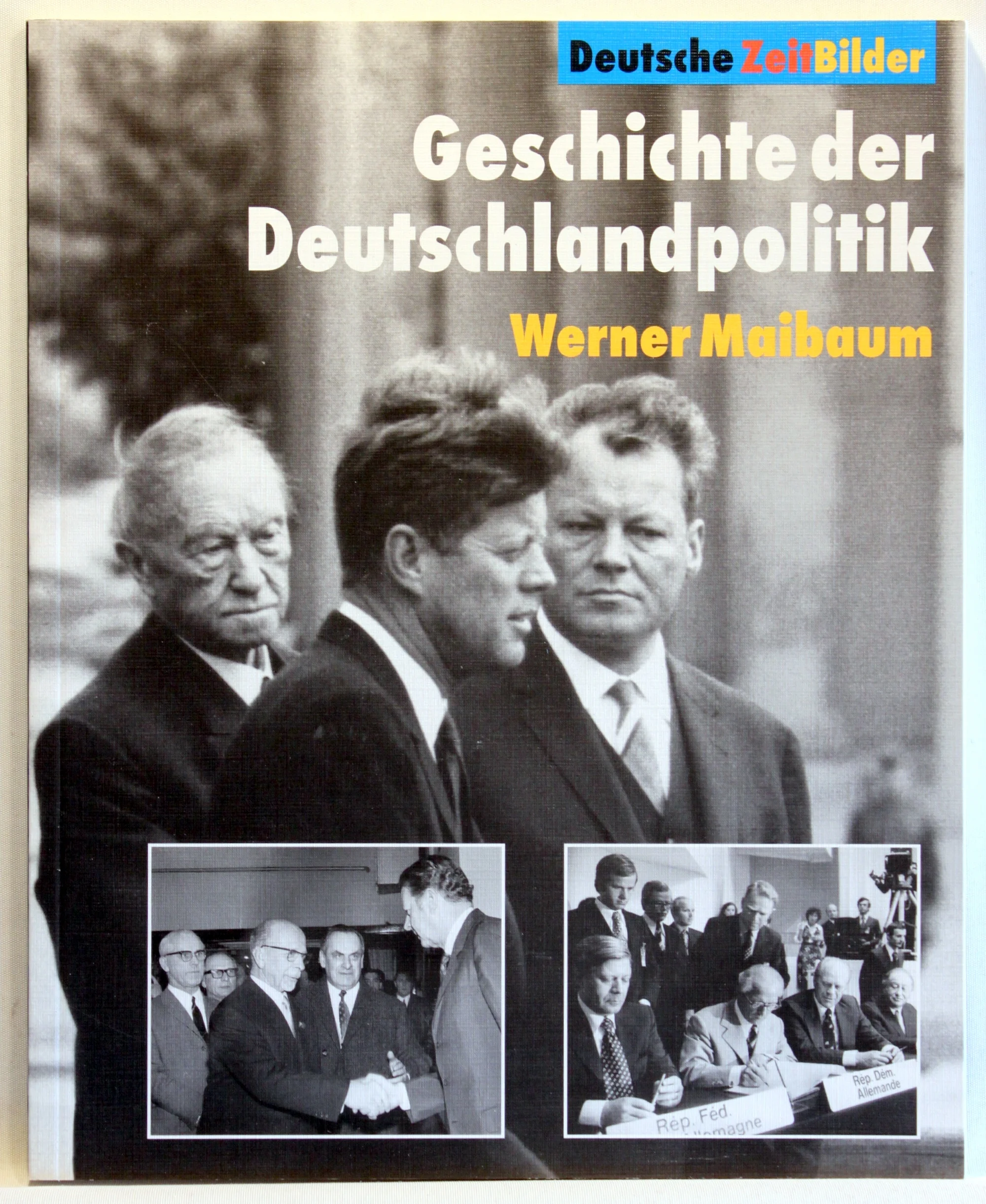 Geschichte der Deutschlandpolitik