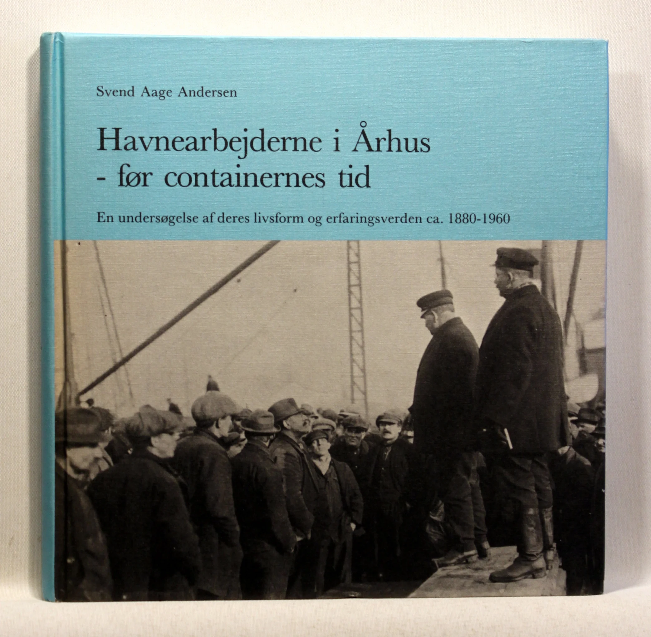 Havnearbejderne i Århus – før containernes tid