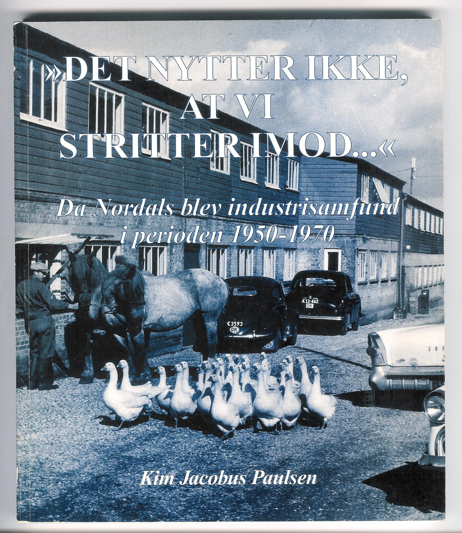 Det nytter ikke at vi stritter imod