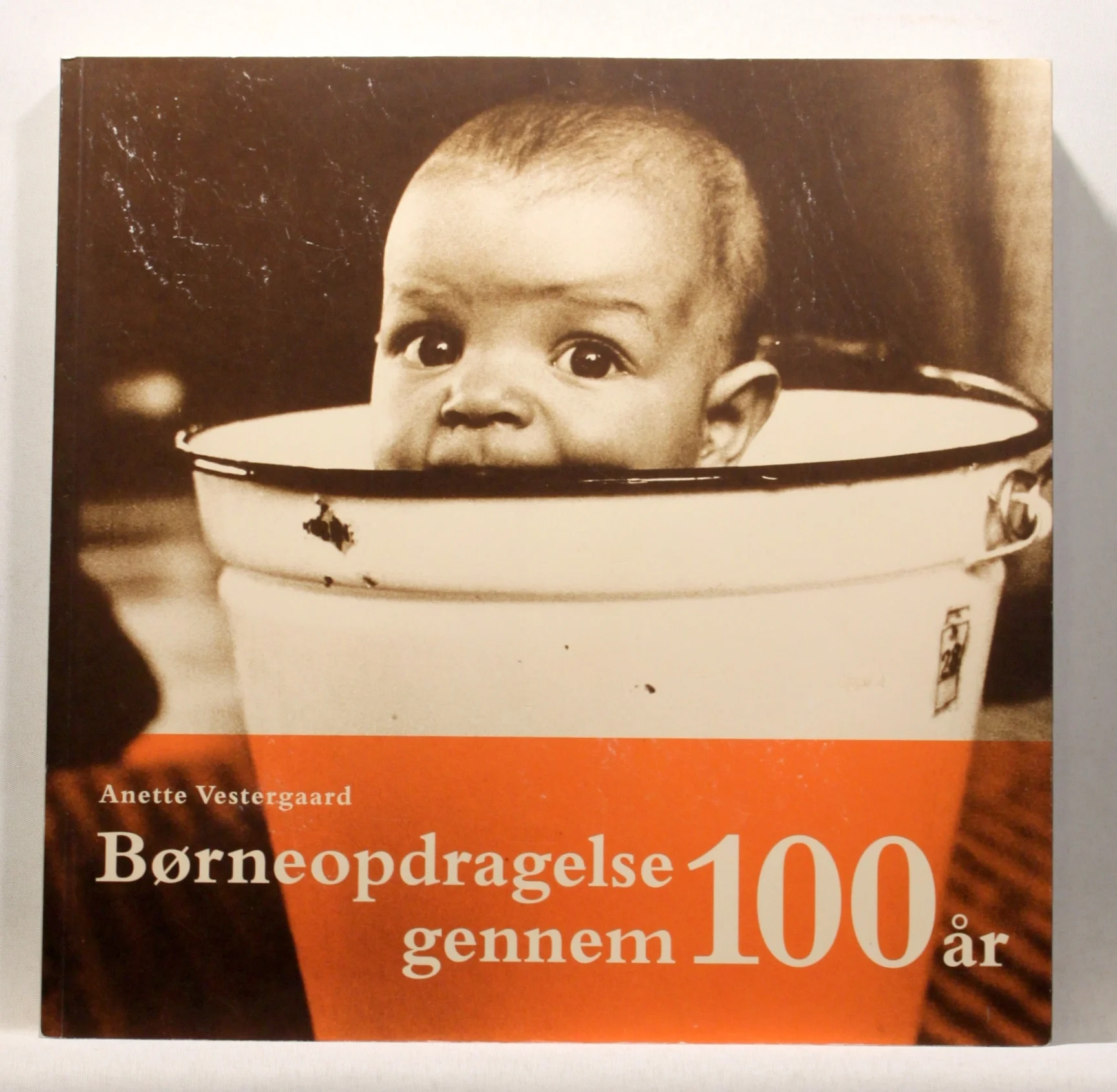 Børneopdragelse gennem 100 år