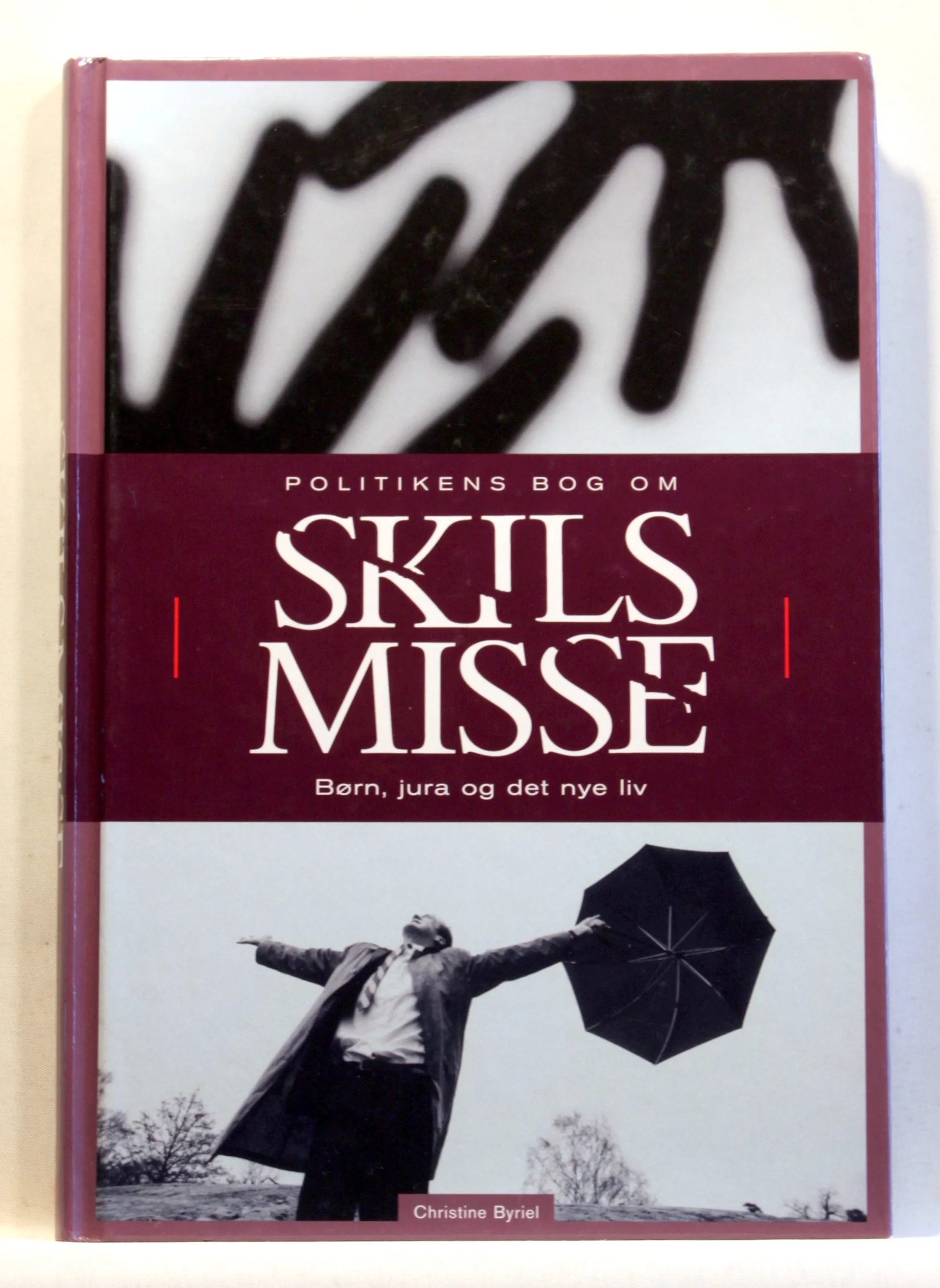 Skilsmisse. Børn, jura og det nye liv