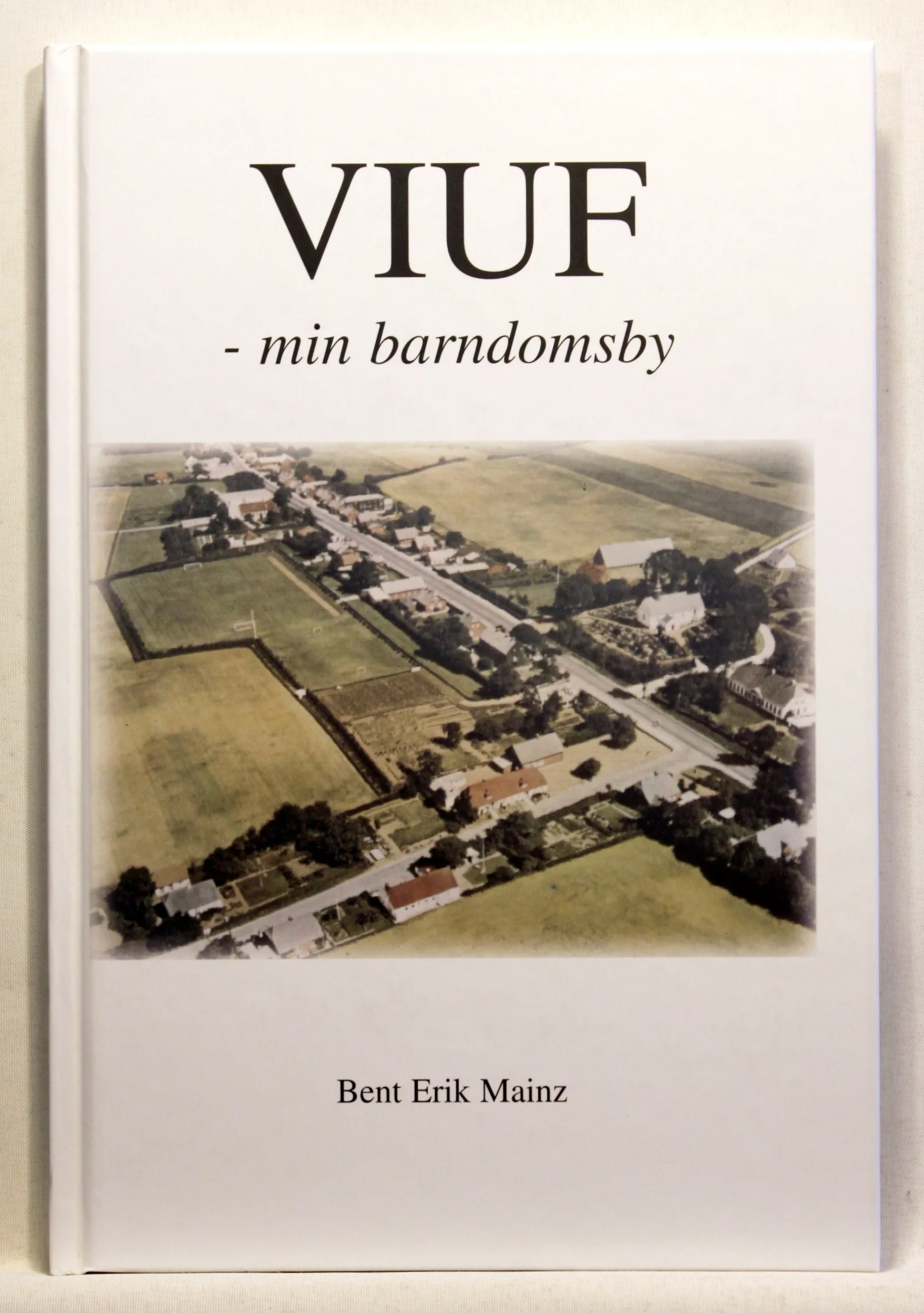 Viuf – min barndomsby