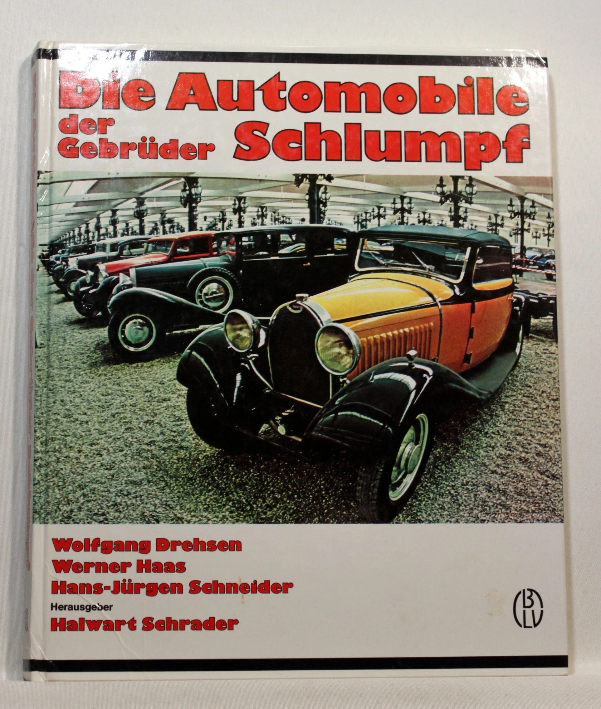 Die Automobile der Gebrüder Schlumpf. Eine Dokumentation