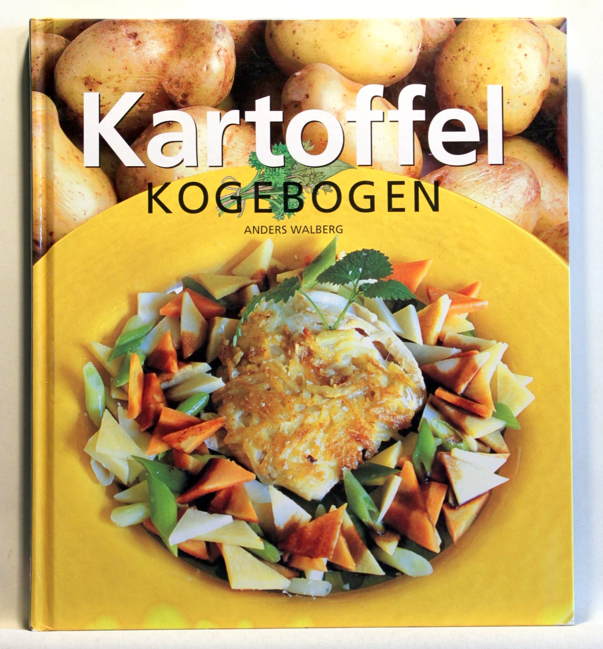 Kartoffel kogebogen. kartoffelopskrifter for alle sanser