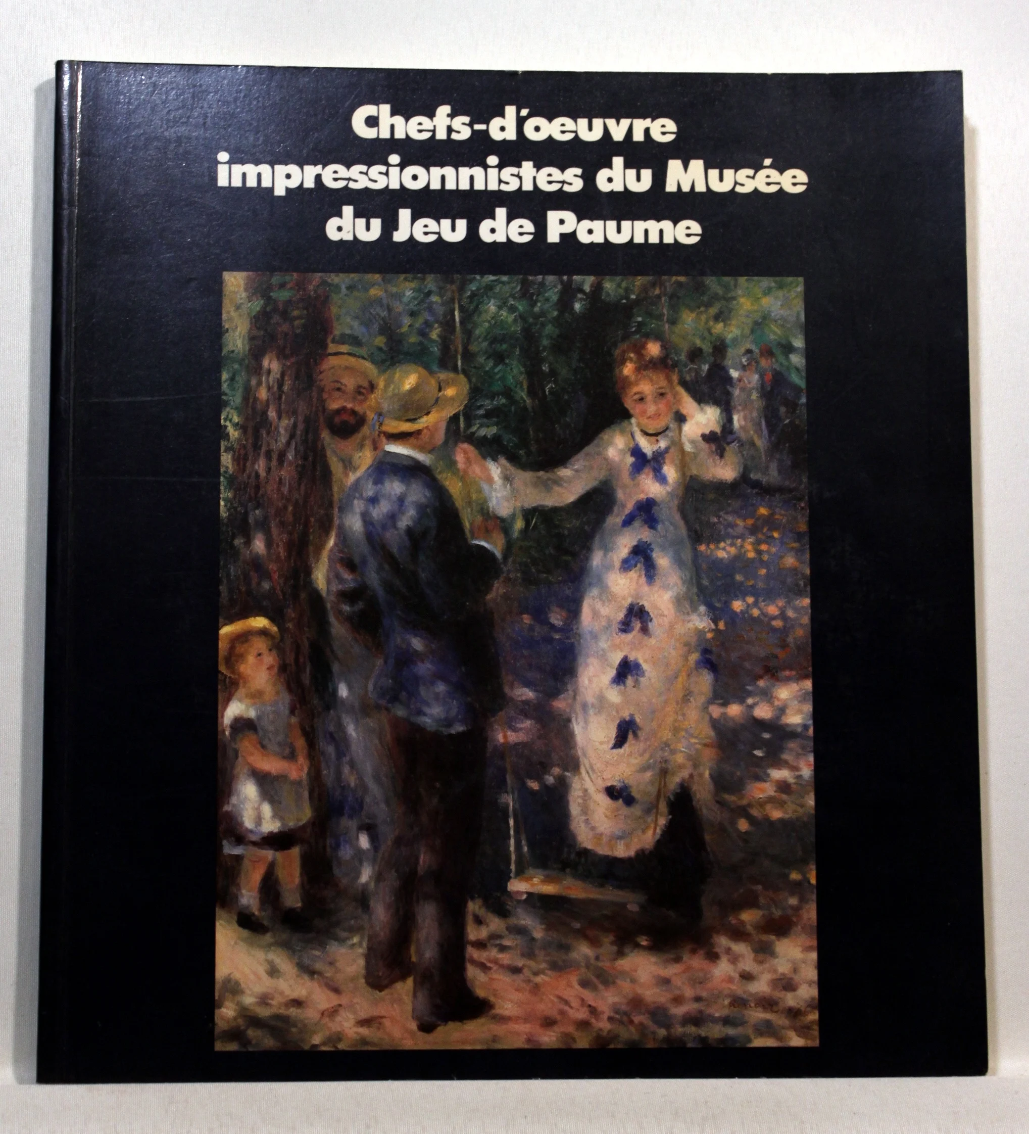 Chefs-d’oeuvre impressionnistes du Musée du Jeu de Paume